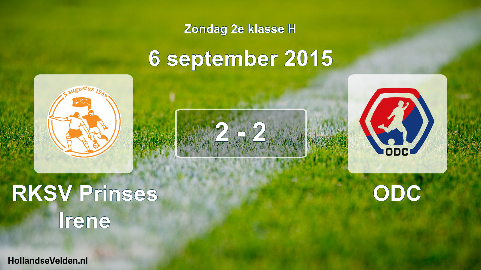 Total number of matches played: RKSV Prinses Irene - ODC 2 - 2 (6 September 2015)