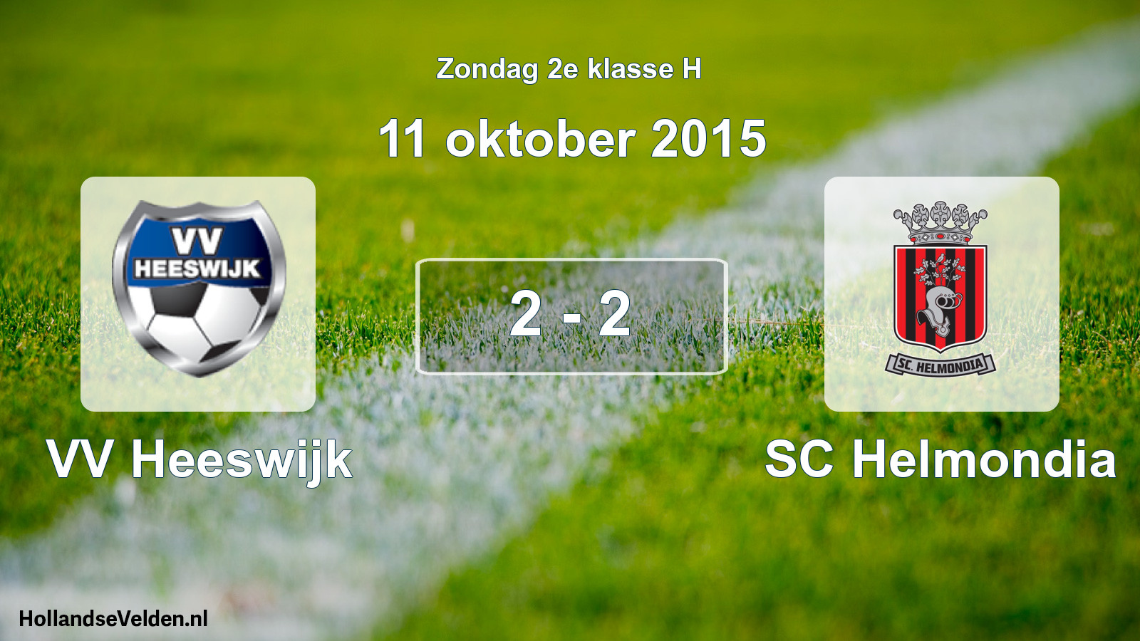 Total number of matches played: VV Heeswijk - SC Helmondia 2 - 2 (11 October 2015)