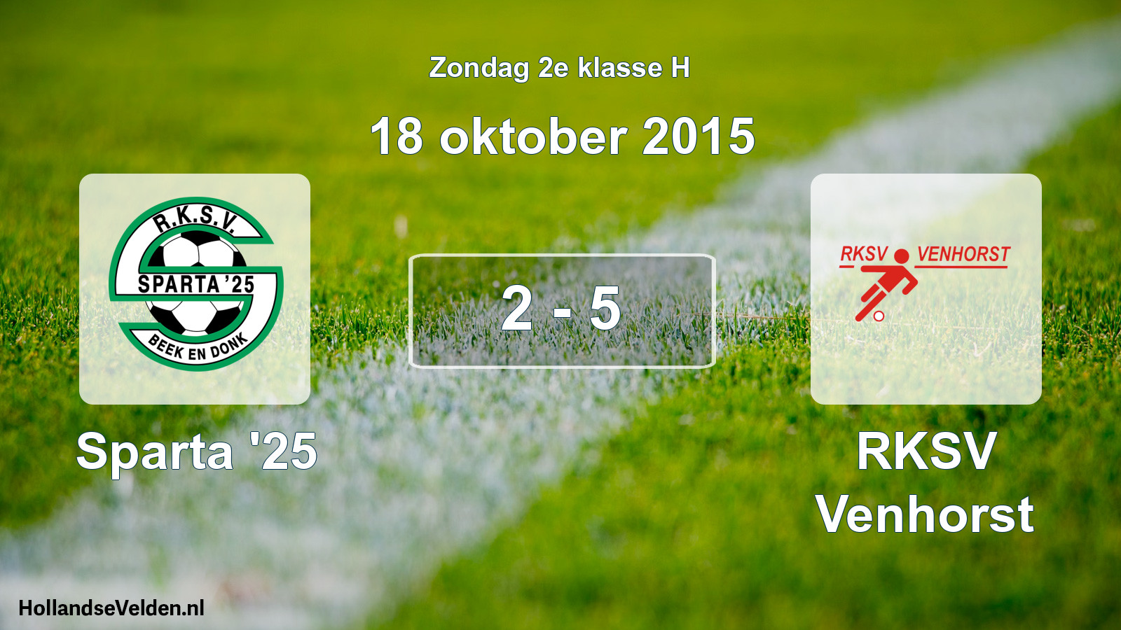 Total number of matches played: Sparta '25 - RKSV Venhorst 2 - 5 (18 October 2015)