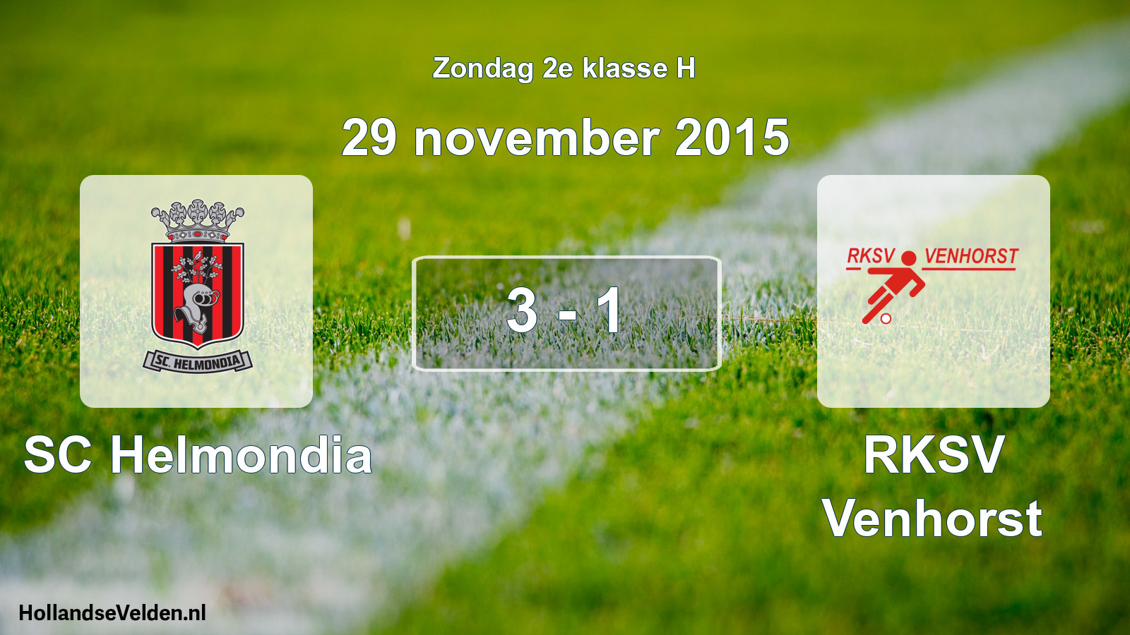 Total number of matches played: SC Helmondia - RKSV Venhorst 3 - 1 (29 November 2015)