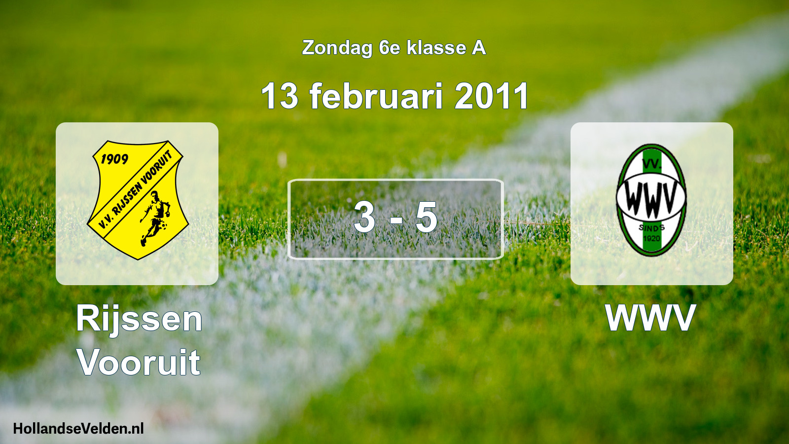Total number of matches played: Rijssen Vooruit - WWV 3 - 5 (13 February 2011)