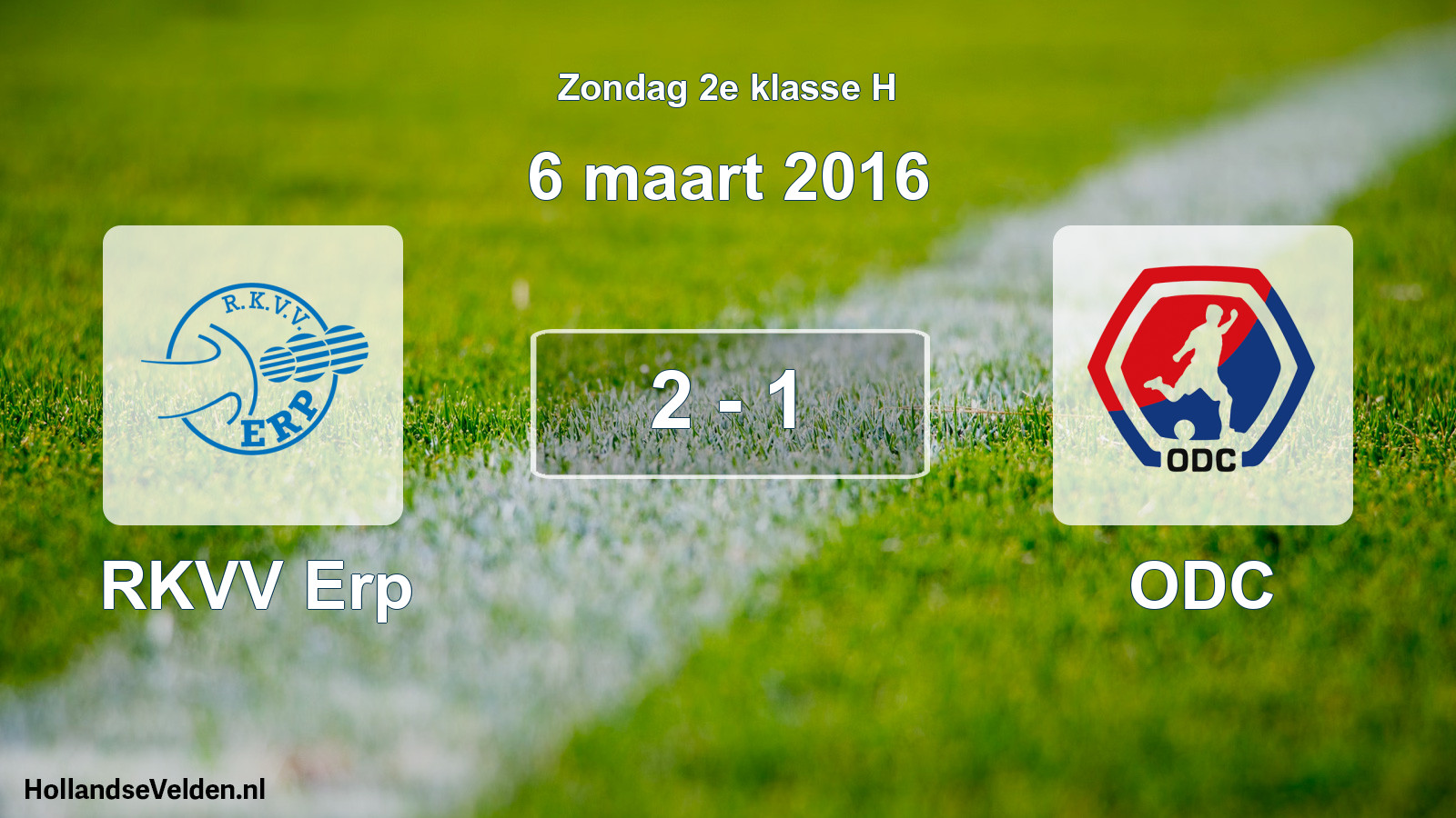 Total number of matches played: RKVV Erp - ODC 2 - 1 (6 March 2016)