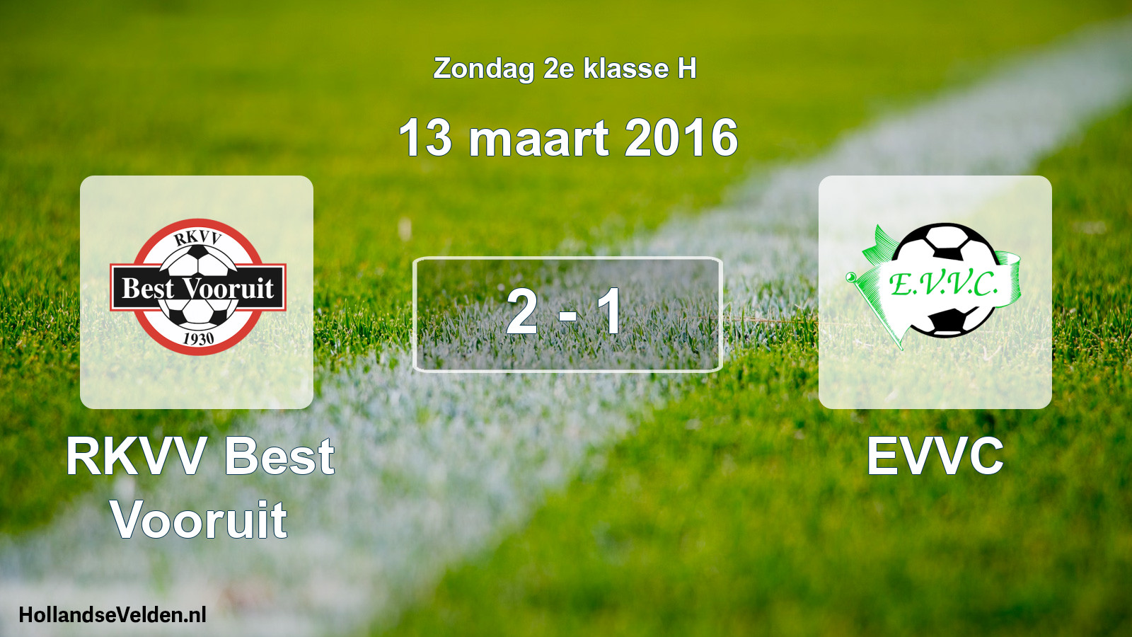 Total number of matches played: RKVV Best Vooruit - EVVC 2 - 1 (13 March 2016)