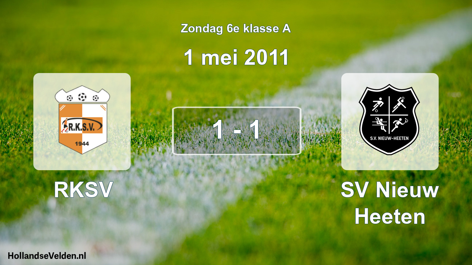 Total number of matches played: RKSV - SV Nieuw Heeten 1 - 1 (1 May 2011)