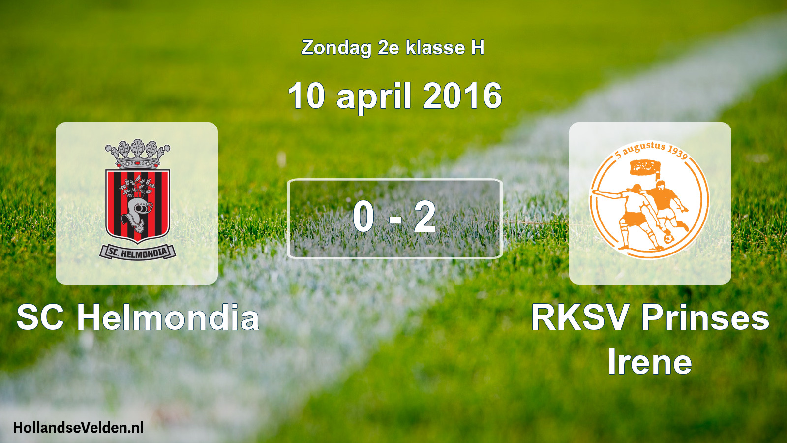 Total number of matches played: SC Helmondia - RKSV Prinses Irene 0 - 2 (10 April 2016)