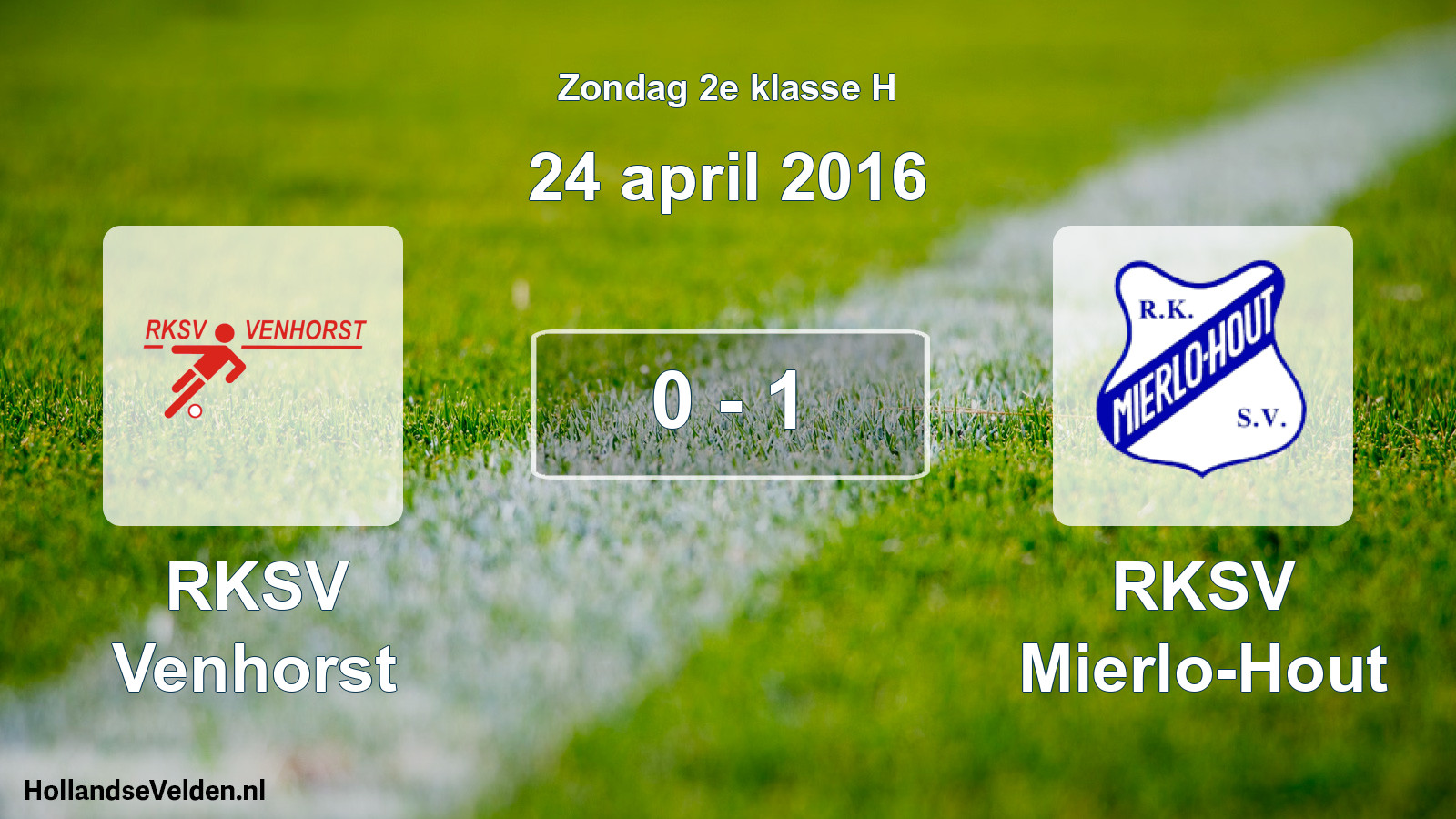 Total number of matches played: RKSV Venhorst - RKSV Mierlo-Hout 0 - 1 (24 April 2016)