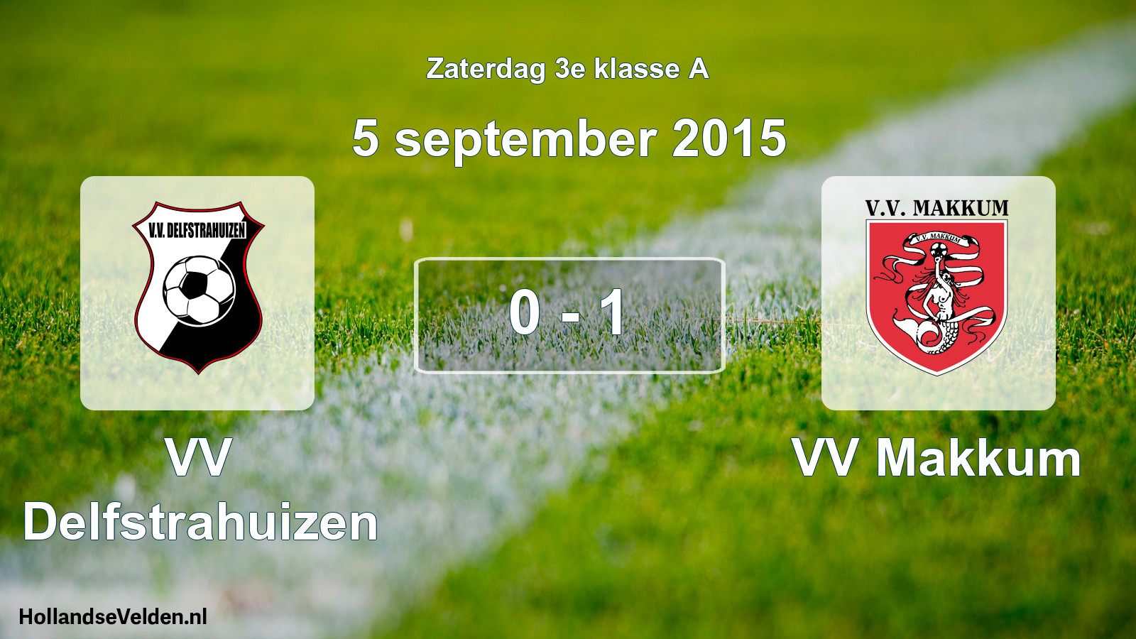 Total number of matches played: VV Delfstrahuizen - VV Makkum 0 - 1 (5 September 2015)