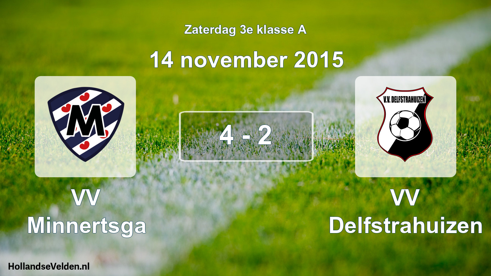 Total number of matches played: VV Minnertsga - VV Delfstrahuizen 4 - 2 (14 November 2015)