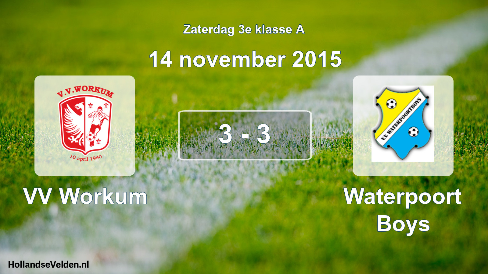 Total number of matches played: VV Workum - Waterpoort Boys 3 - 3 (14 November 2015)