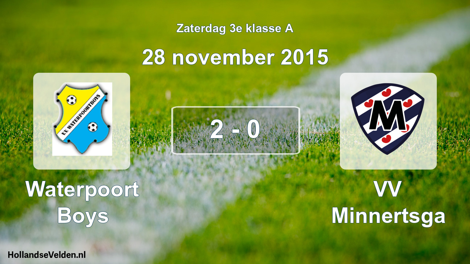 Total number of matches played: Waterpoort Boys - VV Minnertsga 2 - 0 (28 November 2015)