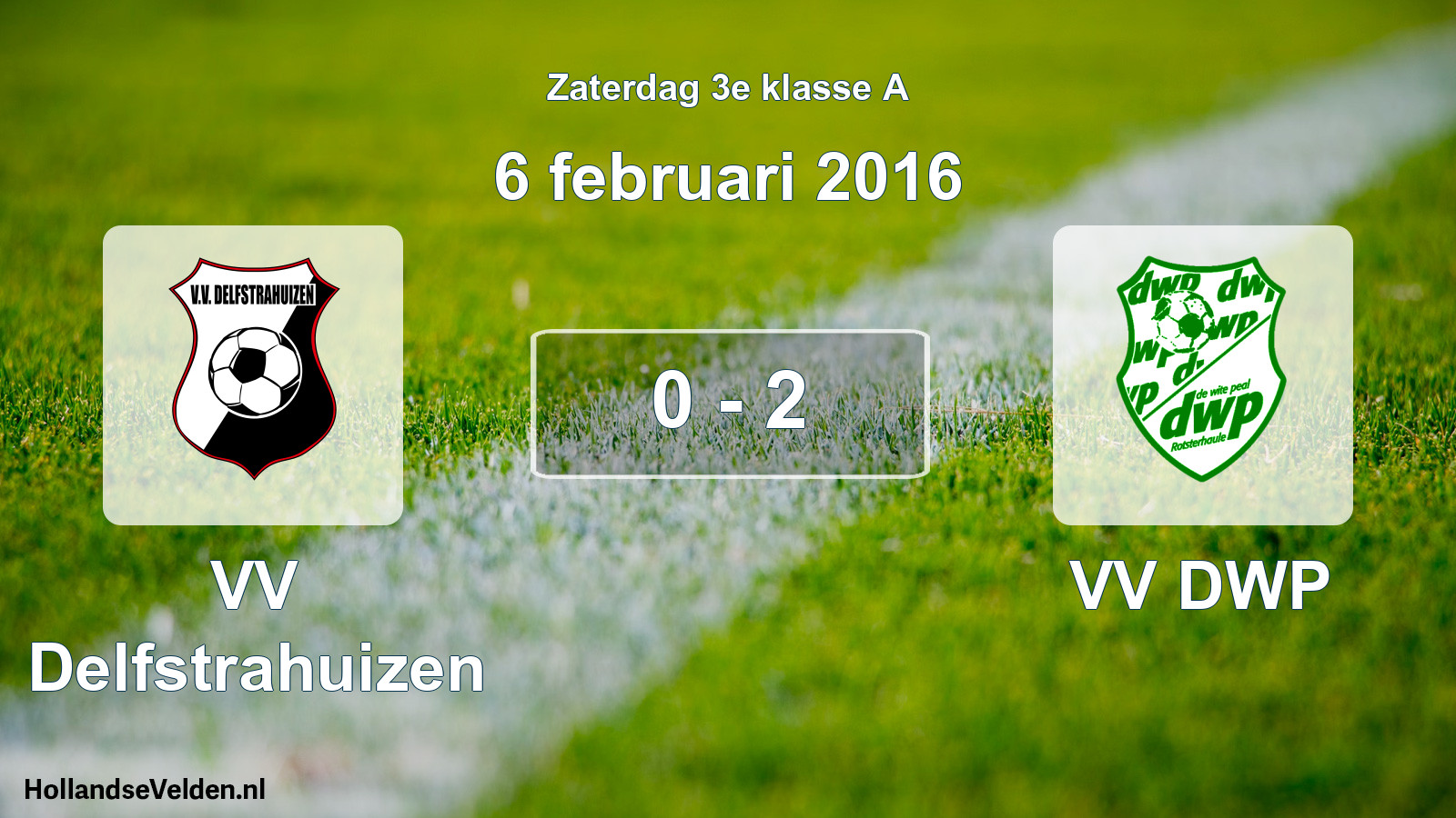 Total number of matches played: VV Delfstrahuizen - VV DWP 0 - 2 (6 February 2016)