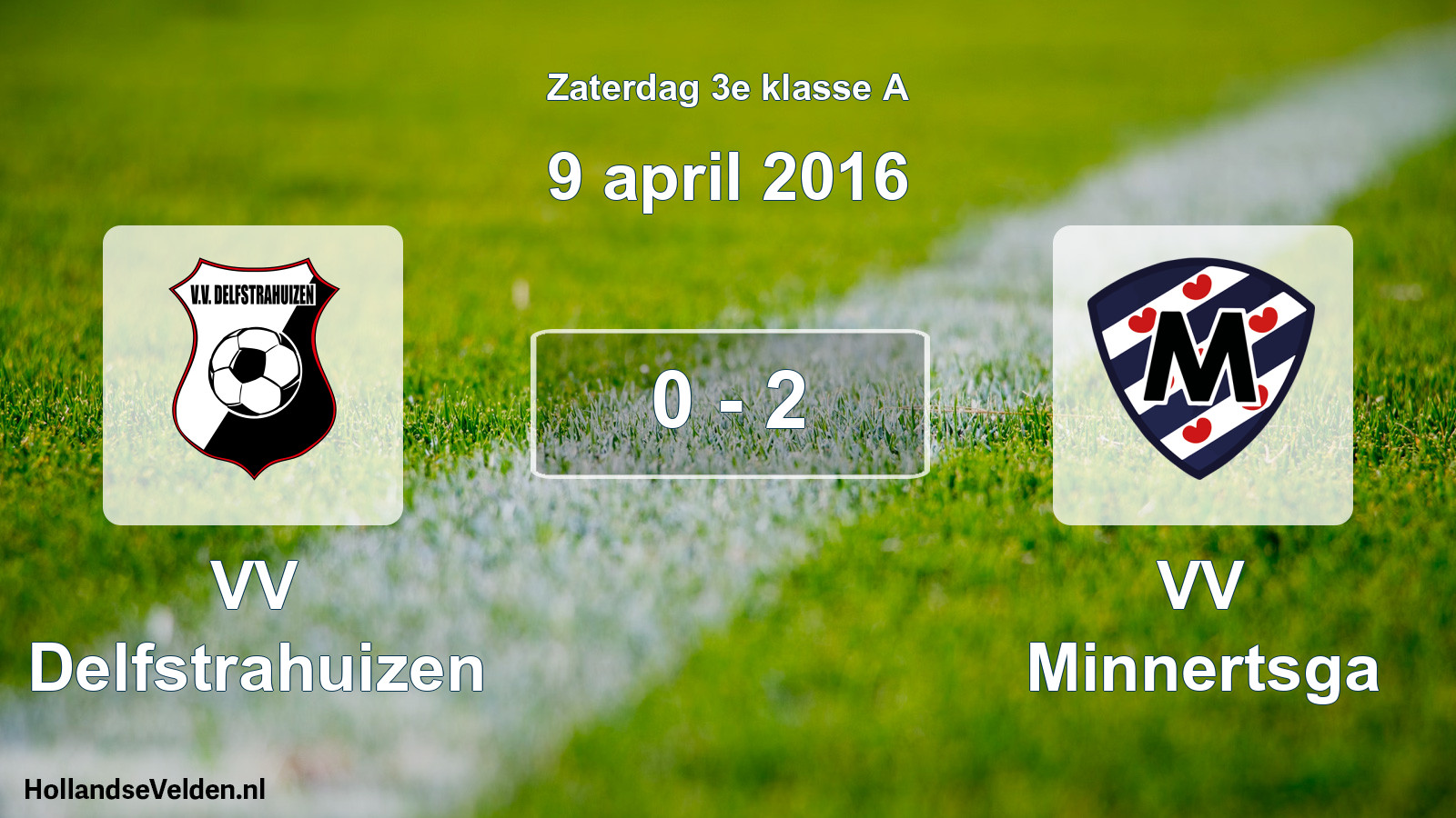 Total number of matches played: VV Delfstrahuizen - VV Minnertsga 0 - 2 (9 April 2016)
