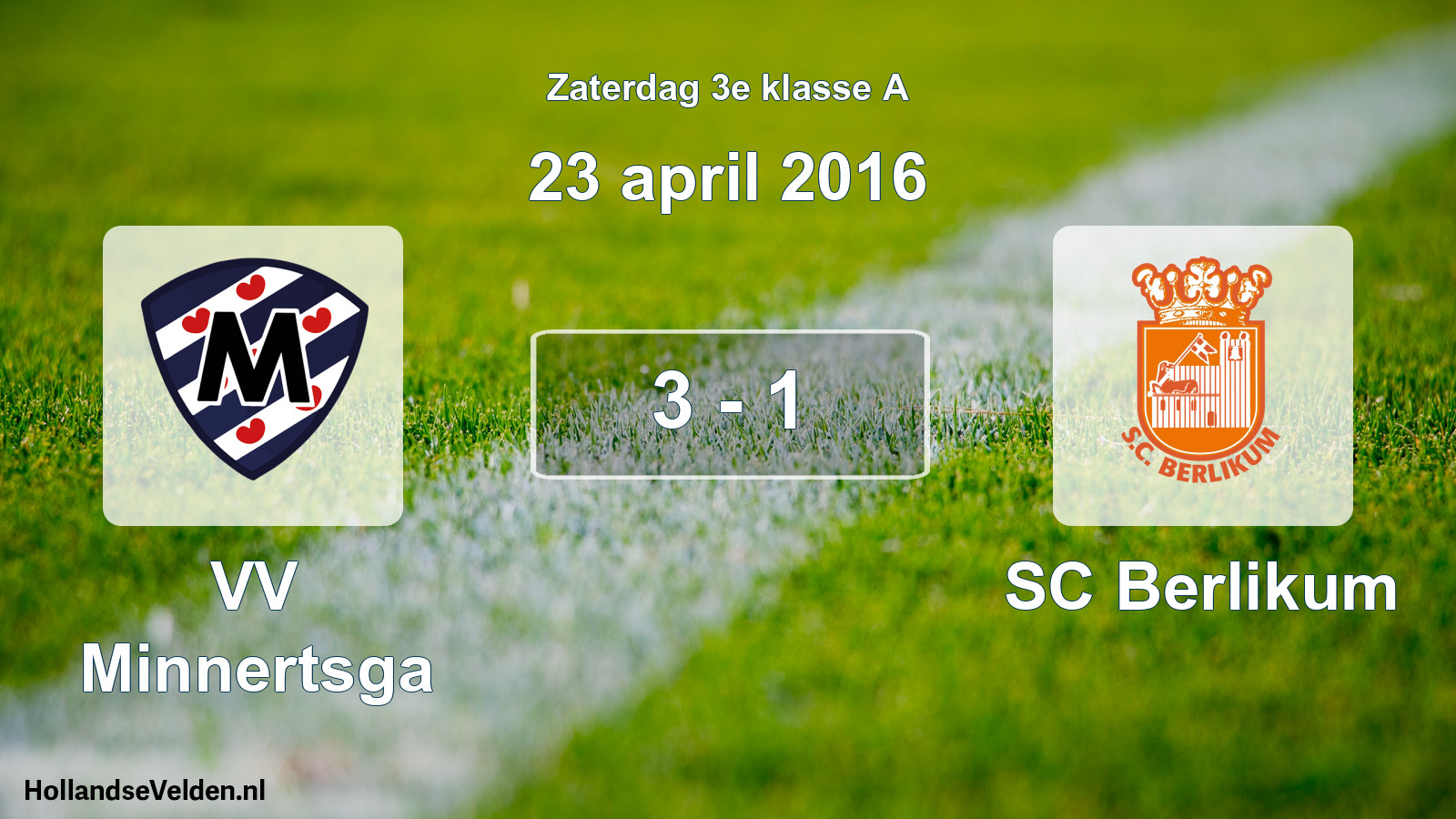 Total number of matches played: VV Minnertsga - SC Berlikum 3 - 1 (23 April 2016)