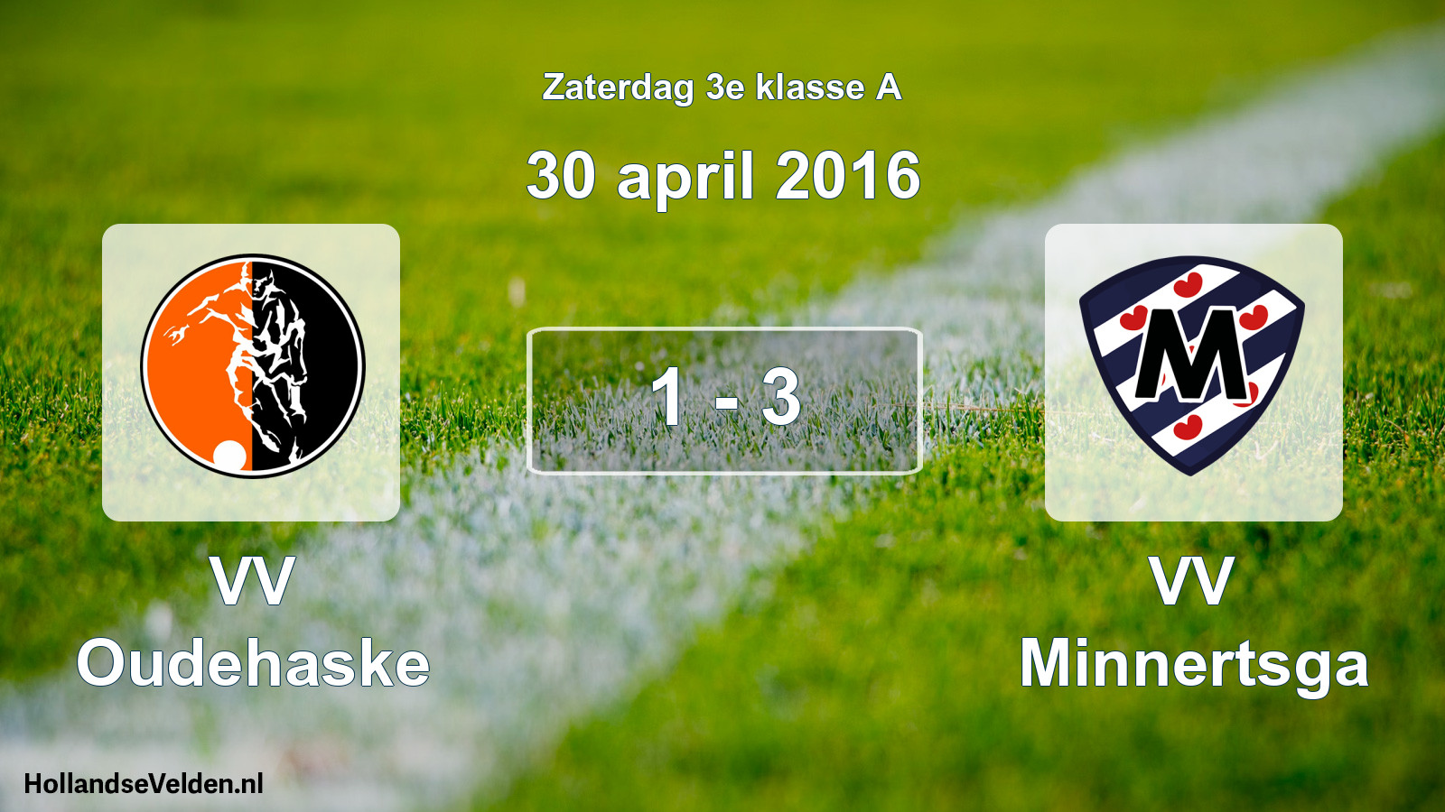 Total number of matches played: VV Oudehaske - VV Minnertsga 1 - 3 (30 April 2016)