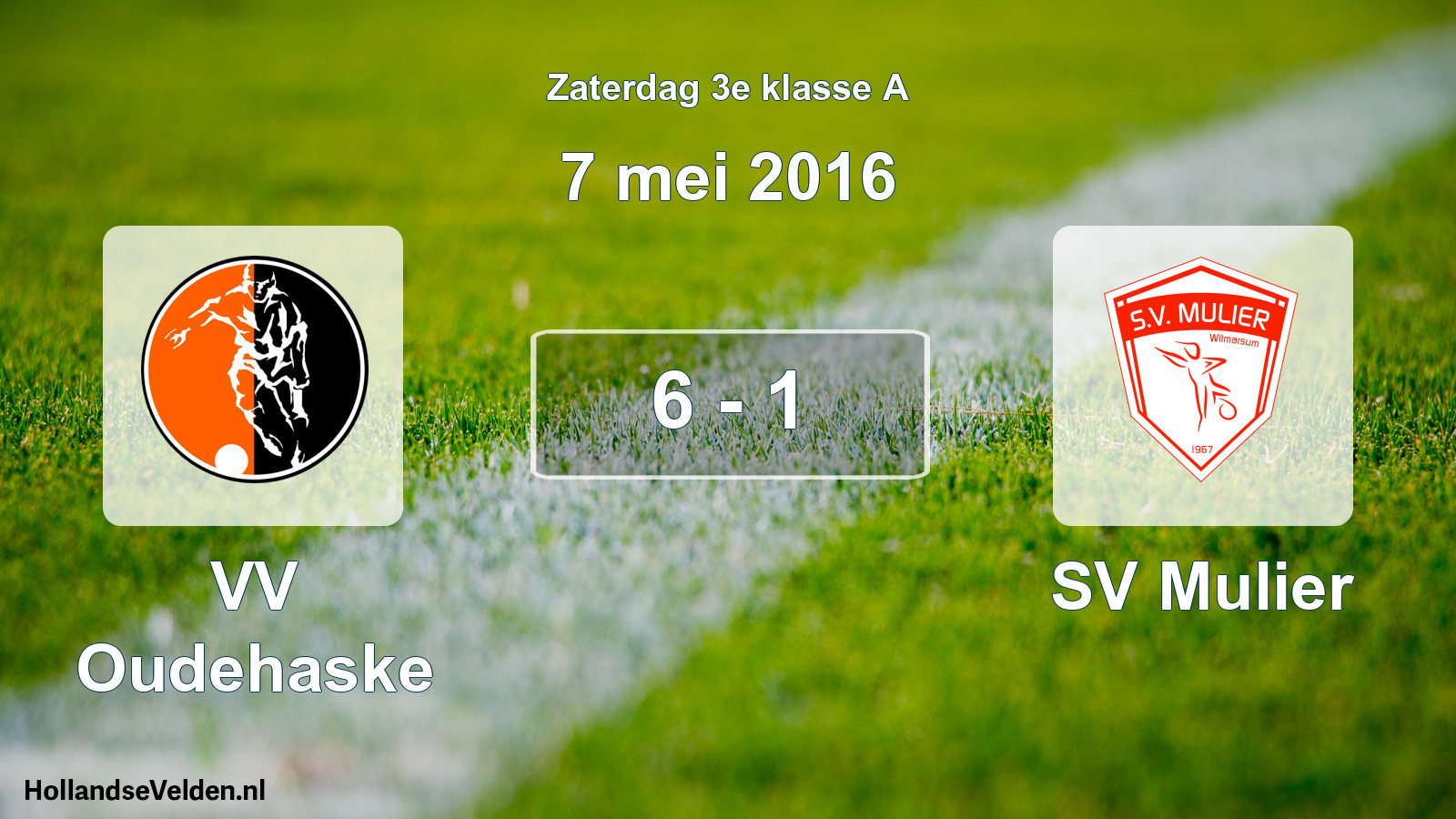 Total number of matches played: VV Oudehaske - SV Mulier 6 - 1 (7 May 2016)