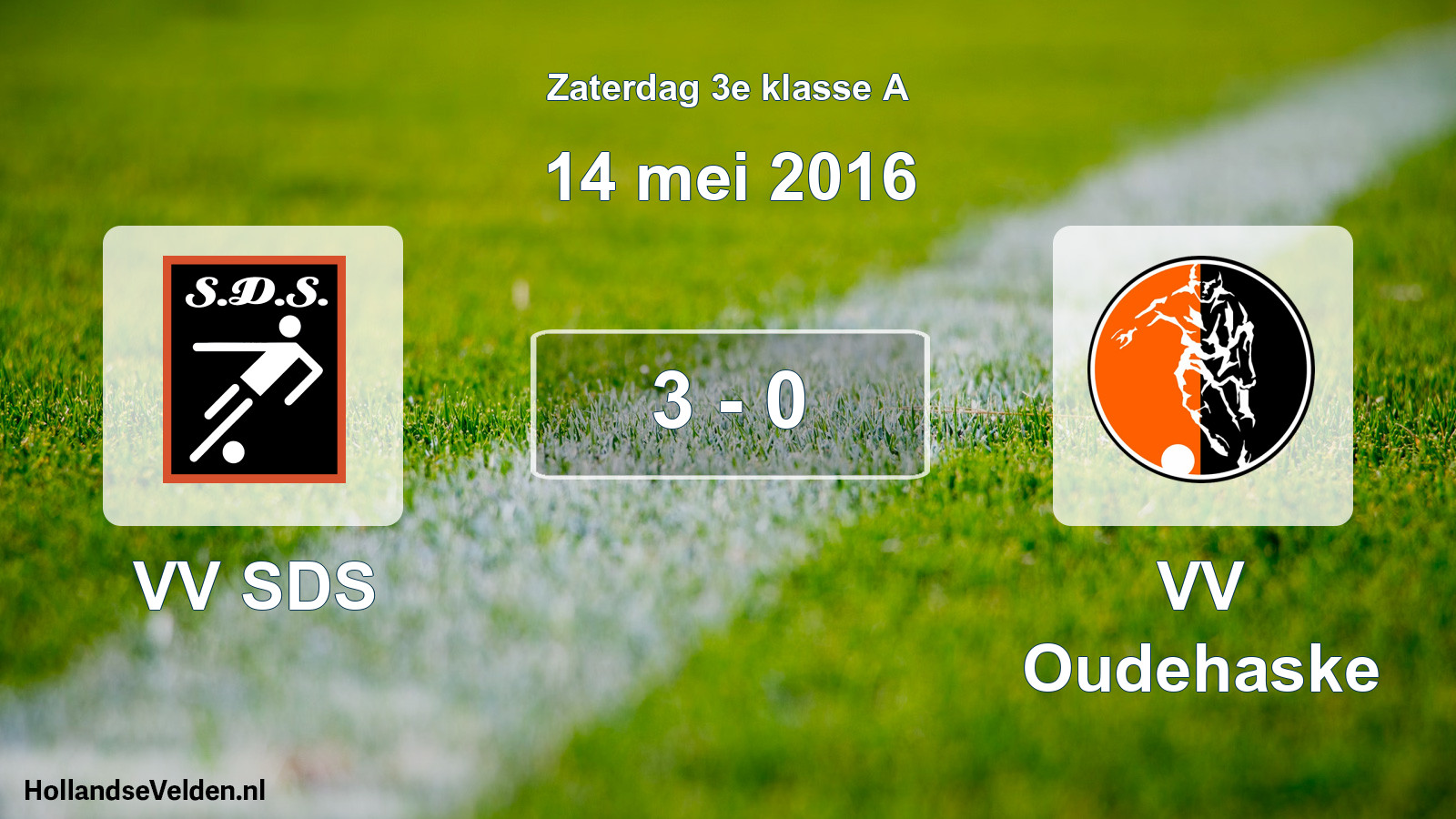Total number of matches played: VV SDS - VV Oudehaske 3 - 0 (14 May 2016)