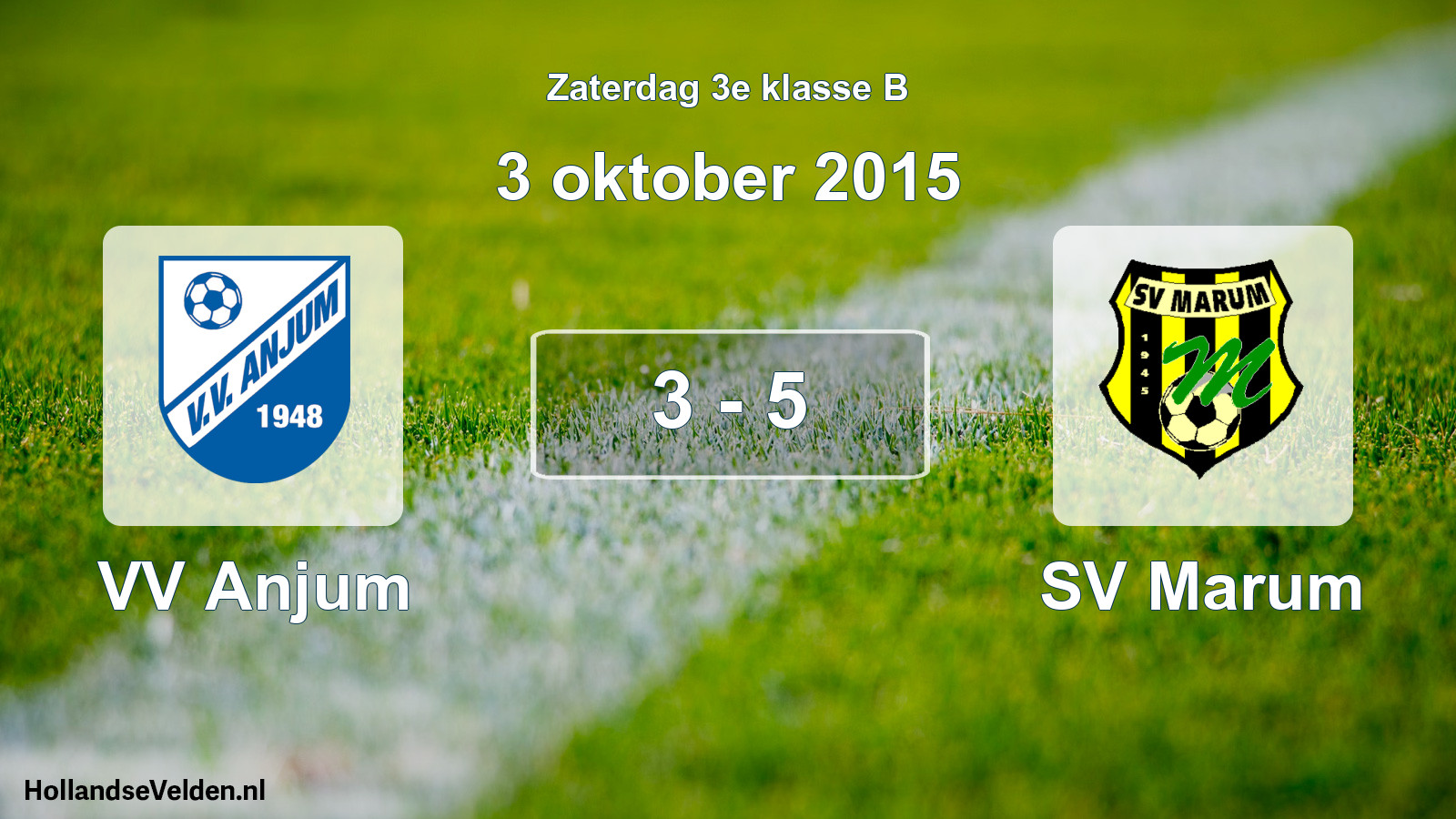 Total number of matches played: VV Anjum - SV Marum 3 - 5 (3 October 2015)