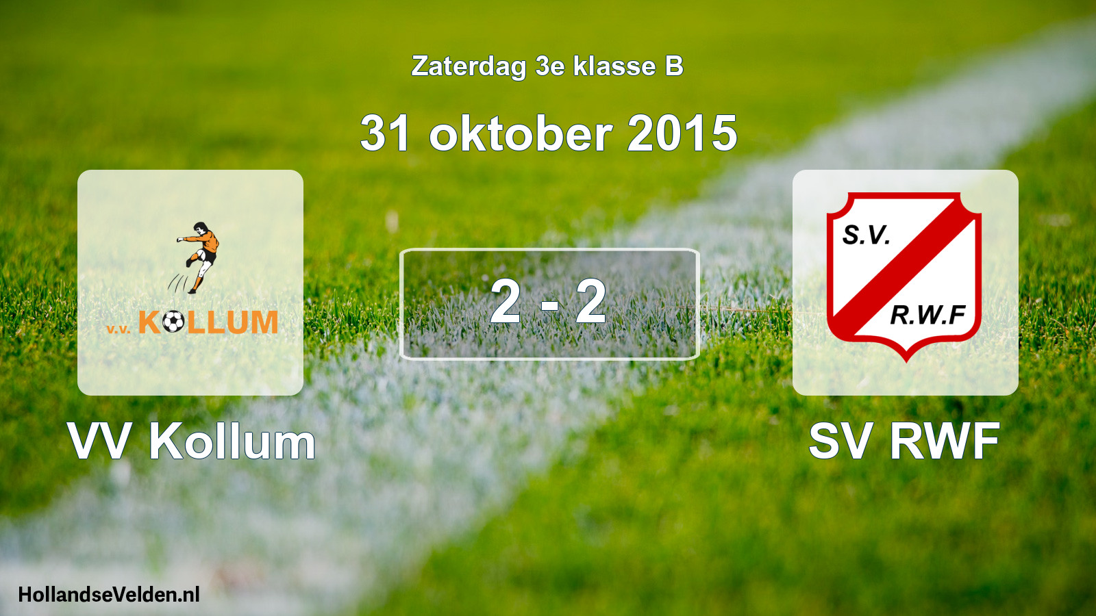 Total number of matches played: VV Kollum - SV RWF 2 - 2 (31 October 2015)