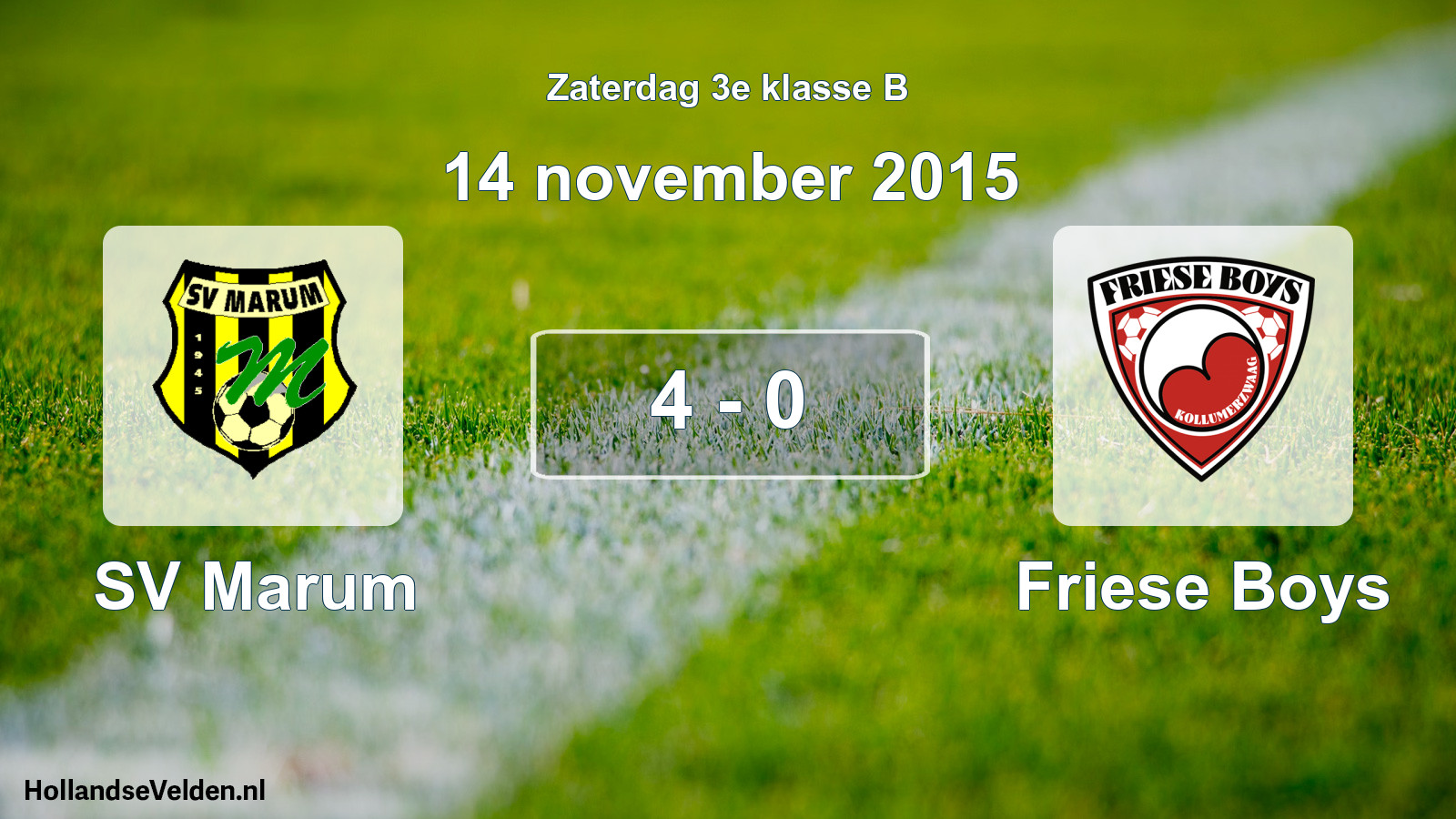 Total number of matches played: SV Marum - Friese Boys 4 - 0 (14 November 2015)