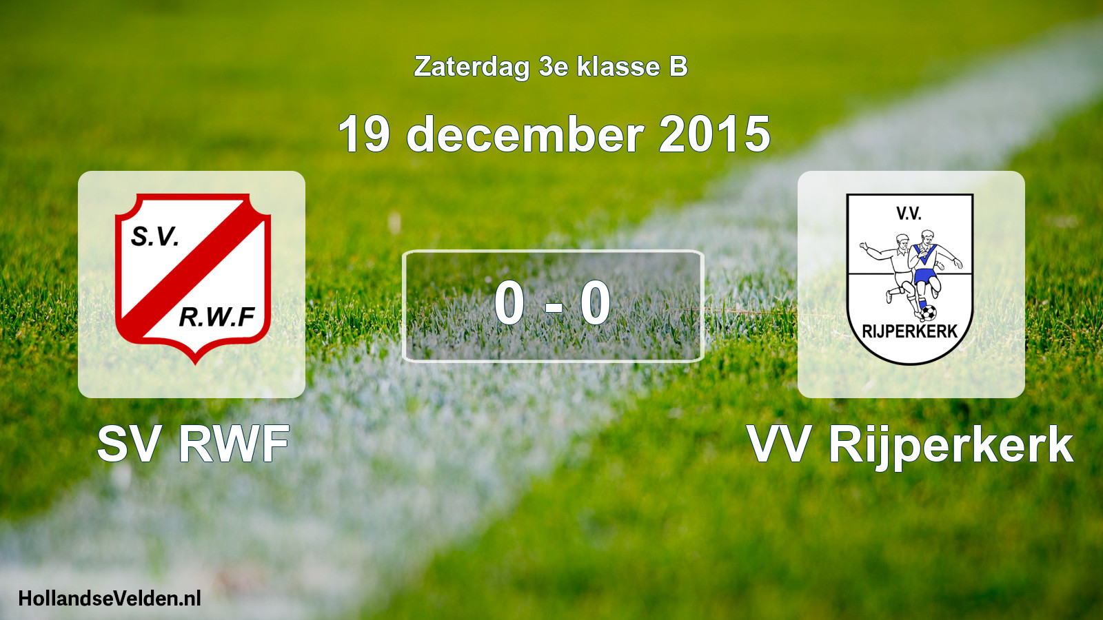 Total number of matches played: SV RWF - VV Rijperkerk 0 - 0 (19 December 2015)