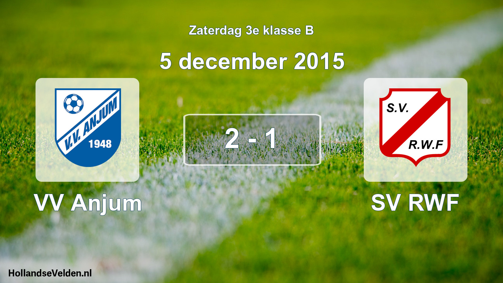 Total number of matches played: VV Anjum - SV RWF 2 - 1 (5 December 2015)