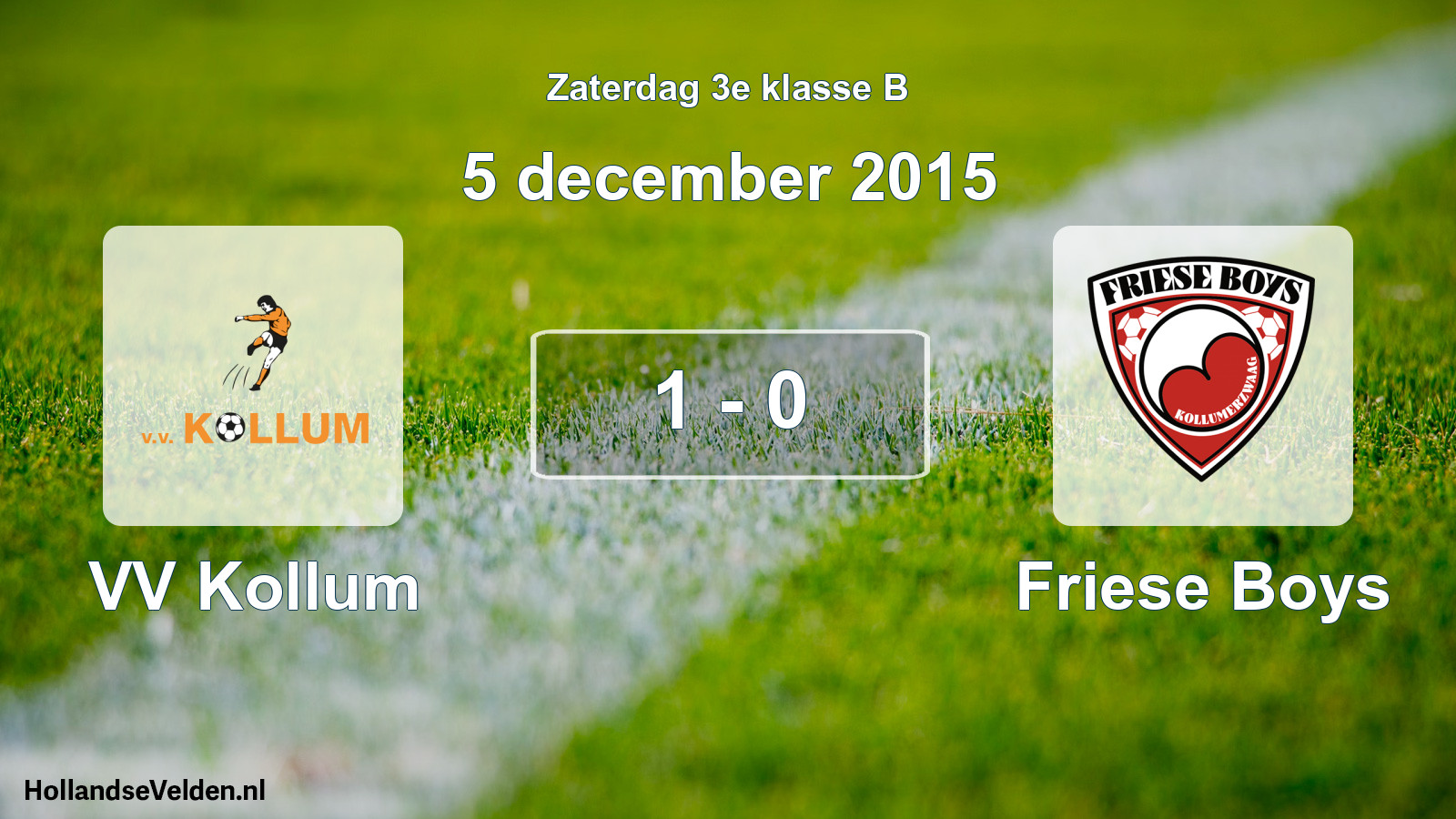 Total number of matches played: VV Kollum - Friese Boys 1 - 0 (5 December 2015)
