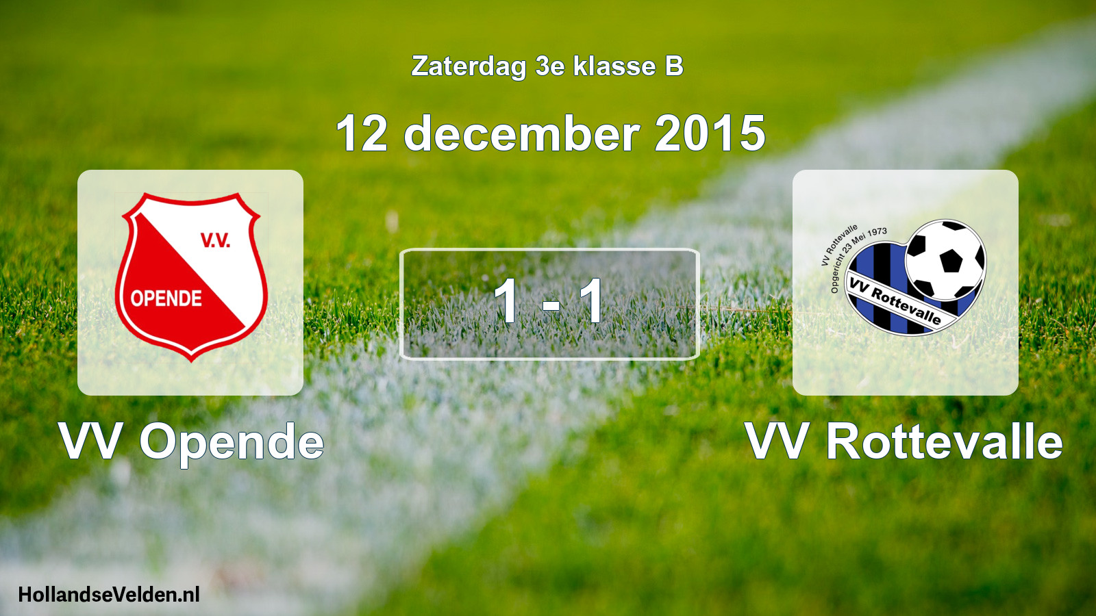 Total number of matches played: VV Opende - VV Rottevalle 1 - 1 (12 December 2015)