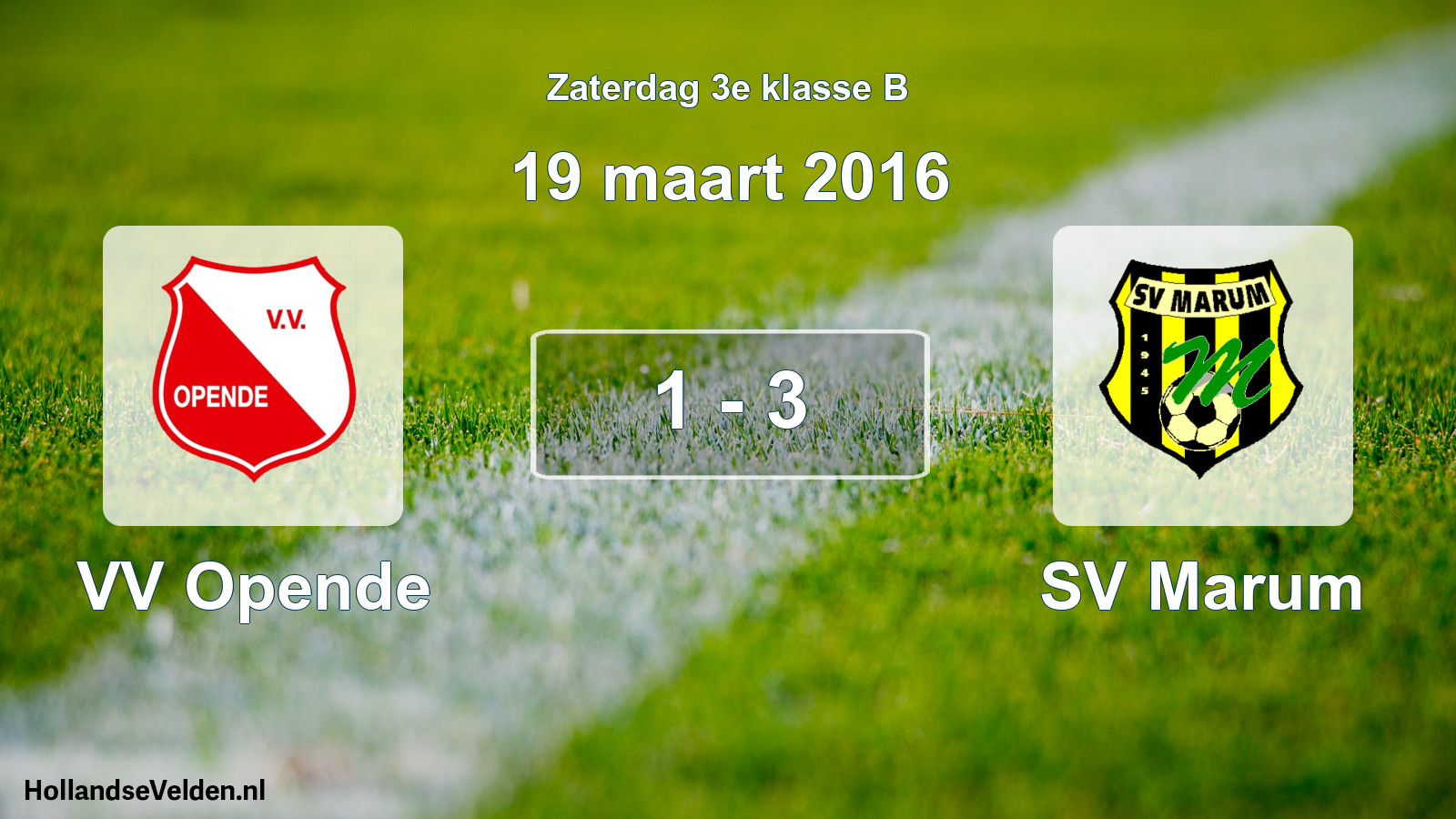Total number of matches played: VV Opende - SV Marum 1 - 3 (19 March 2016)