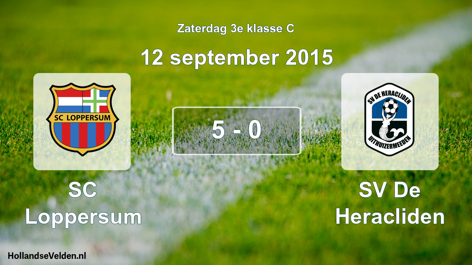 Total number of matches played: SC Loppersum - SV De Heracliden 5 - 0 (12 September 2015)