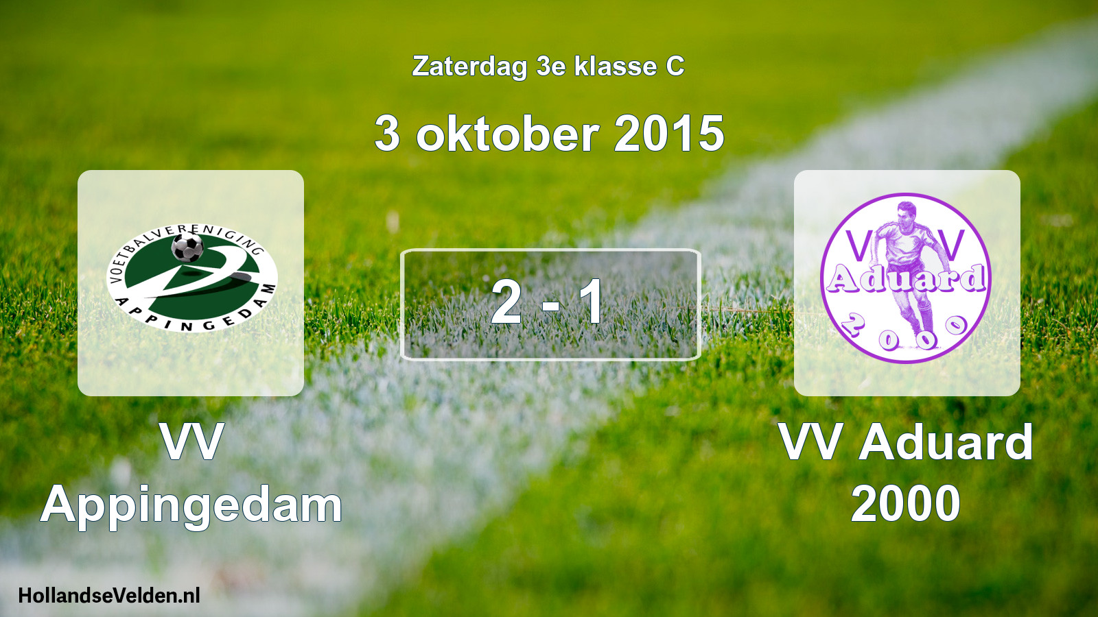 Total number of matches played: VV Appingedam - VV Aduard 2000 2 - 1 (3 October 2015)