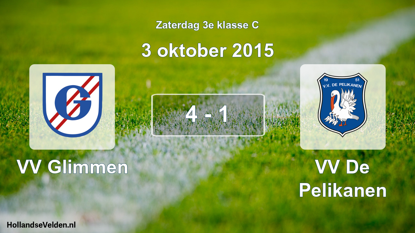 Total number of matches played: VV Glimmen - VV De Pelikanen 4 - 1 (3 October 2015)