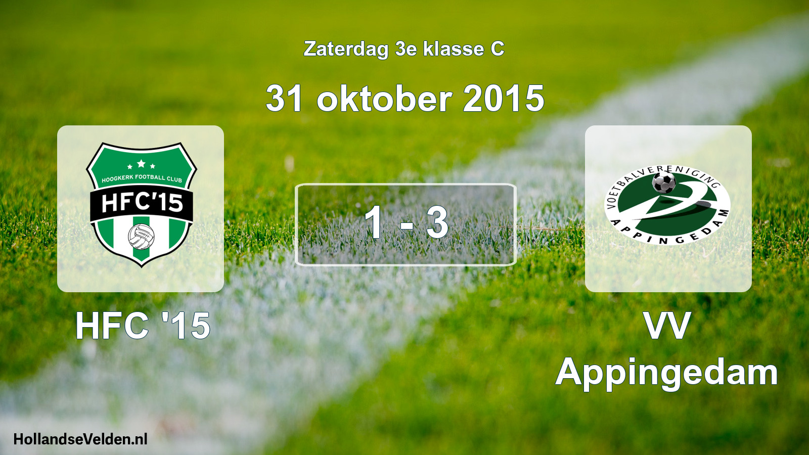 Total number of matches played: HFC '15 - VV Appingedam 1 - 3 (31 October 2015)