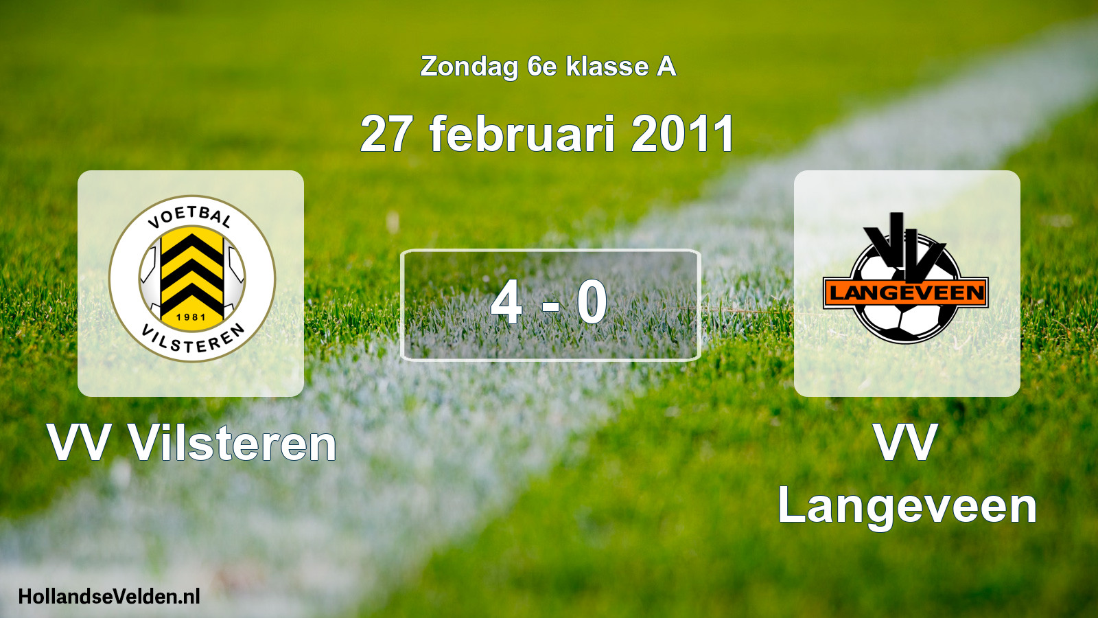 Total number of matches played: VV Vilsteren - VV Langeveen 4 - 0 (27 February 2011)
