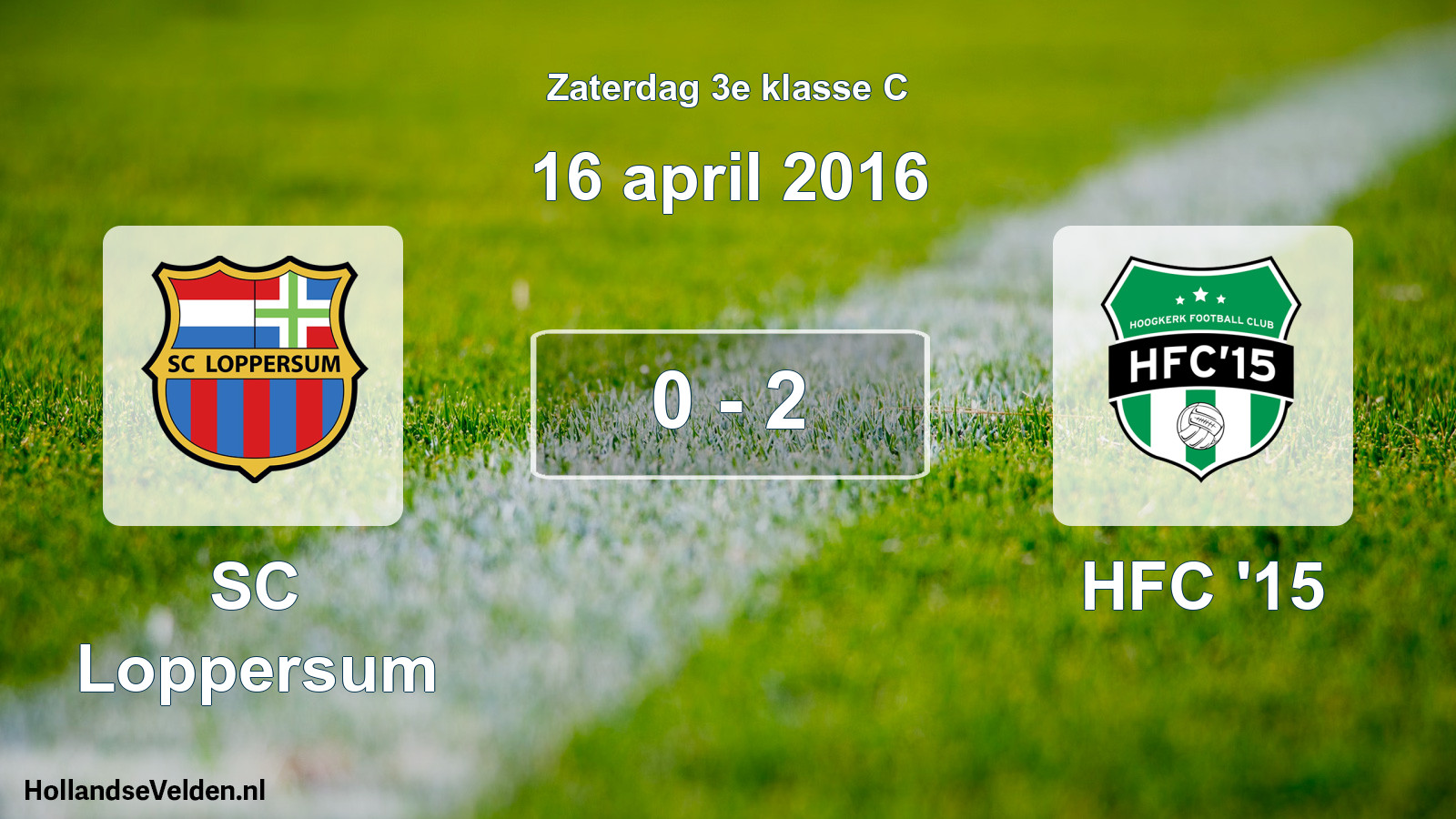 Total number of matches played: SC Loppersum - HFC '15 0 - 2 (16 April 2016)