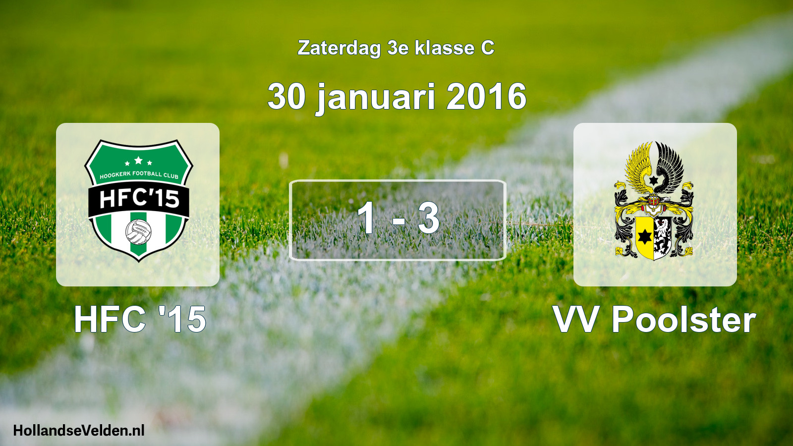 Total number of matches played: HFC '15 - VV Poolster 1 - 3 (30 January 2016)