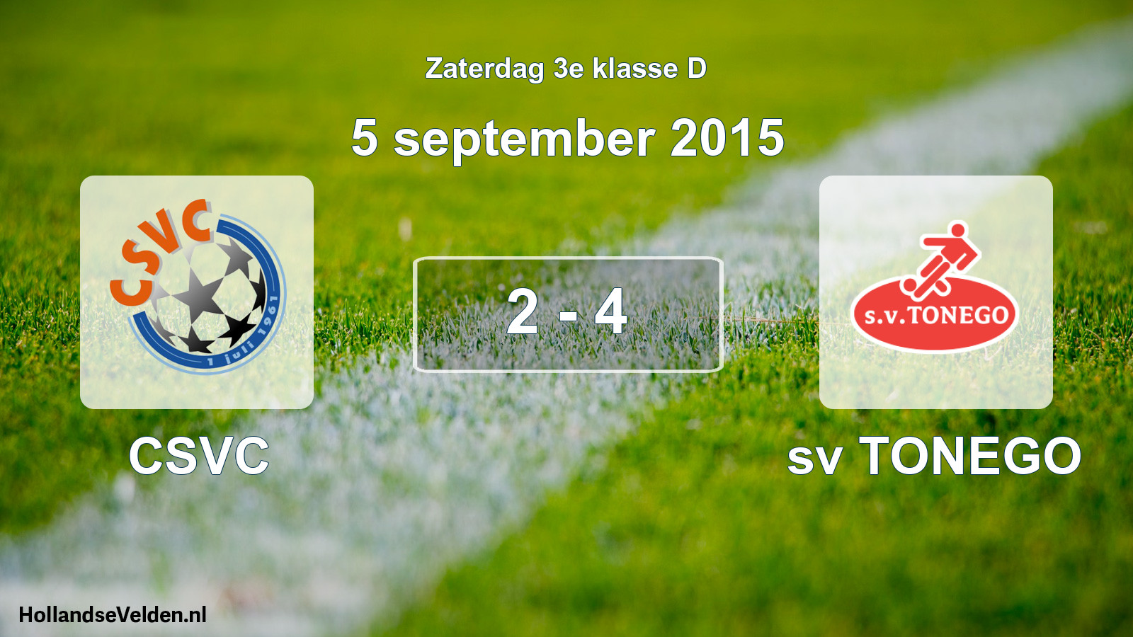 Total number of matches played: CSVC - sv TONEGO 2 - 4 (5 September 2015)