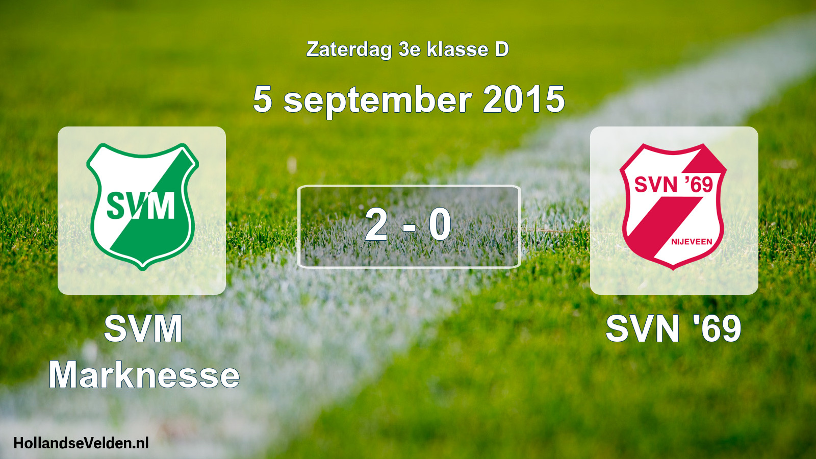 Total number of matches played: SVM Marknesse - SVN '69 2 - 0 (5 September 2015)