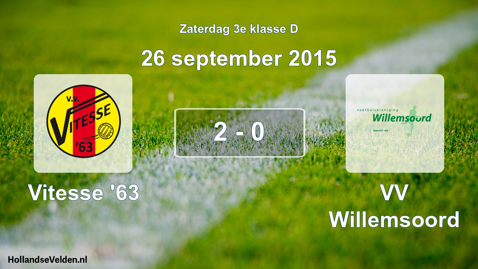 Total number of matches played: Vitesse '63 - VV Willemsoord 2 - 0 (26 September 2015)
