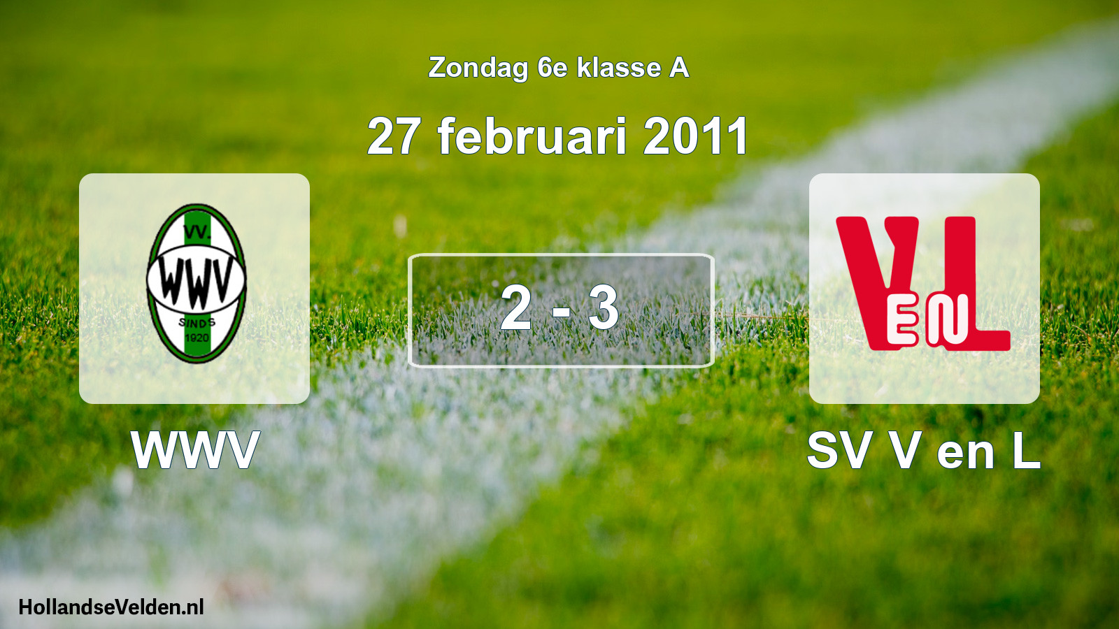 Total number of matches played: WWV - SV V en L 2 - 3 (27 February 2011)