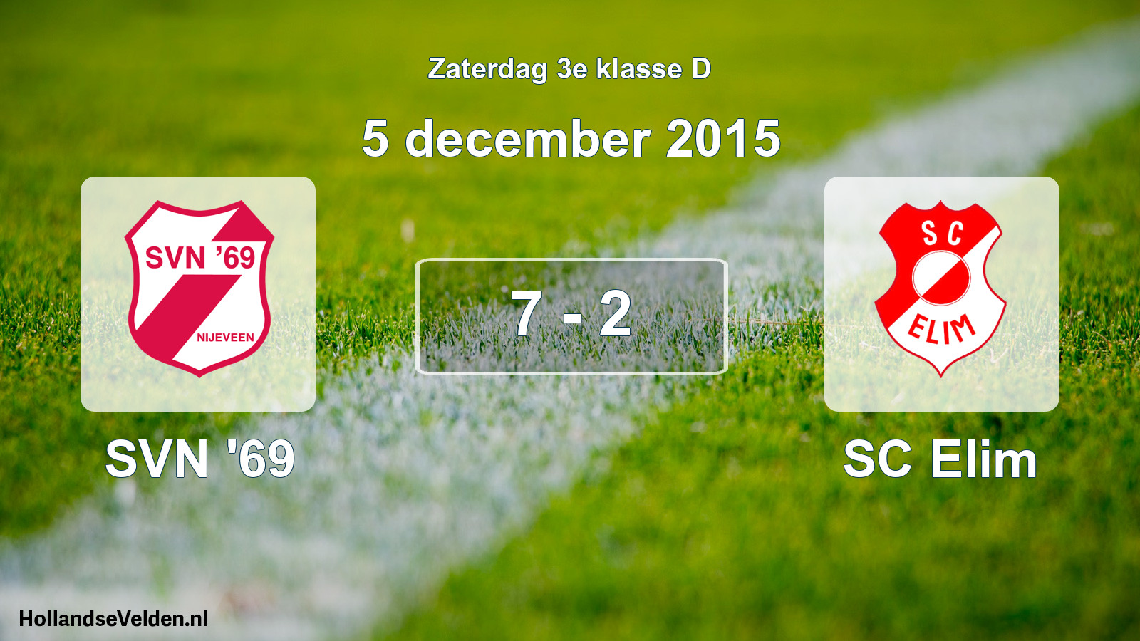 Total number of matches played: SVN '69 - SC Elim 7 - 2 (5 December 2015)