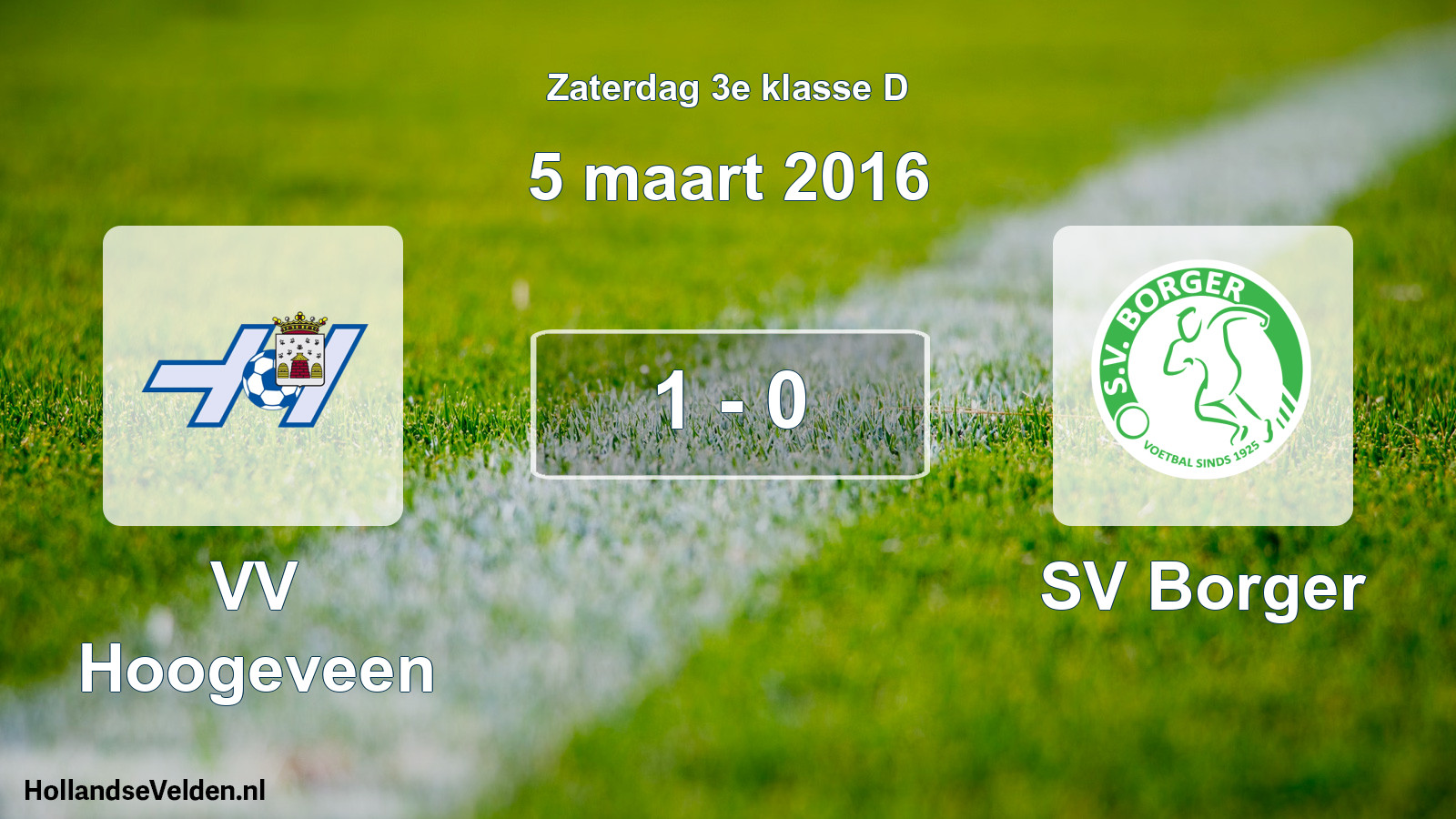 Total number of matches played: VV Hoogeveen - SV Borger 1 - 0 (5 March 2016)