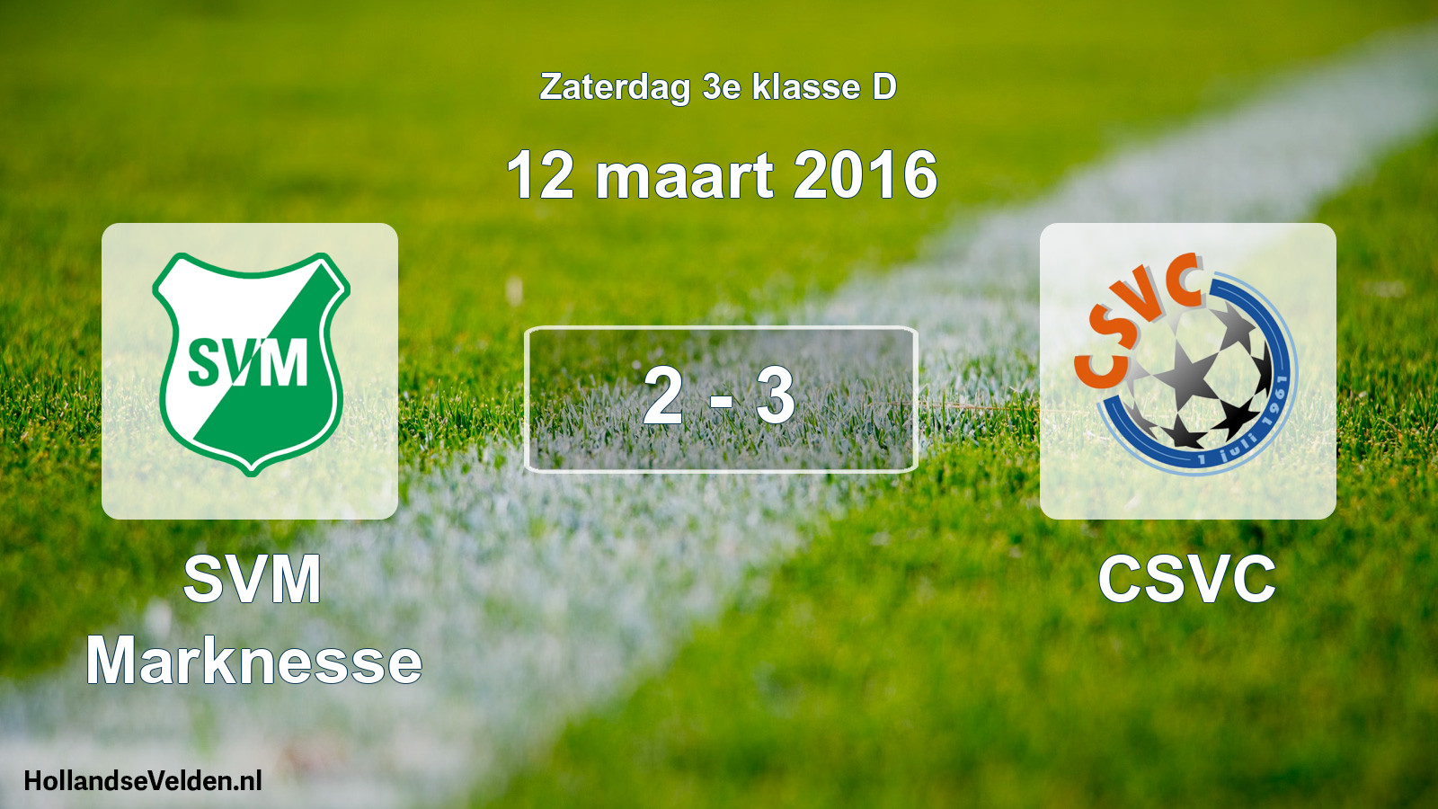 Total number of matches played: SVM Marknesse - CSVC 2 - 3 (12 March 2016)