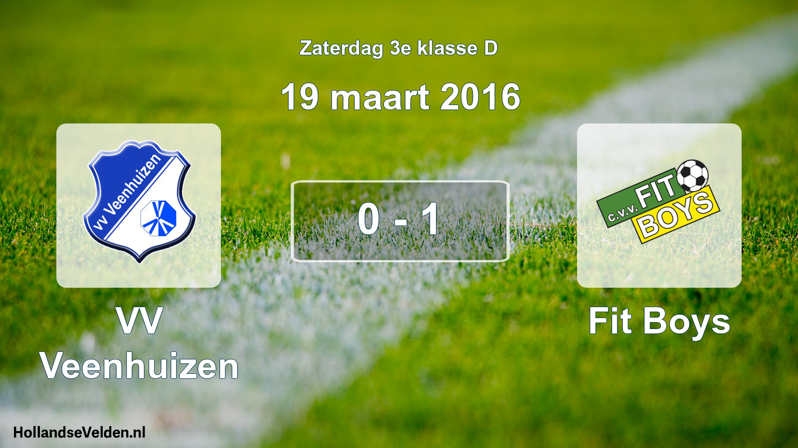Total number of matches played: VV Veenhuizen - Fit Boys 0 - 1 (19 March 2016)