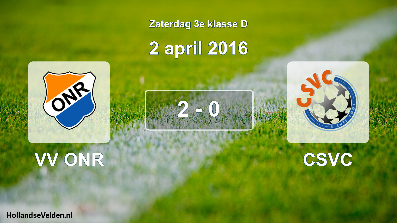 Total number of matches played: VV ONR - CSVC 2 - 0 (2 April 2016)