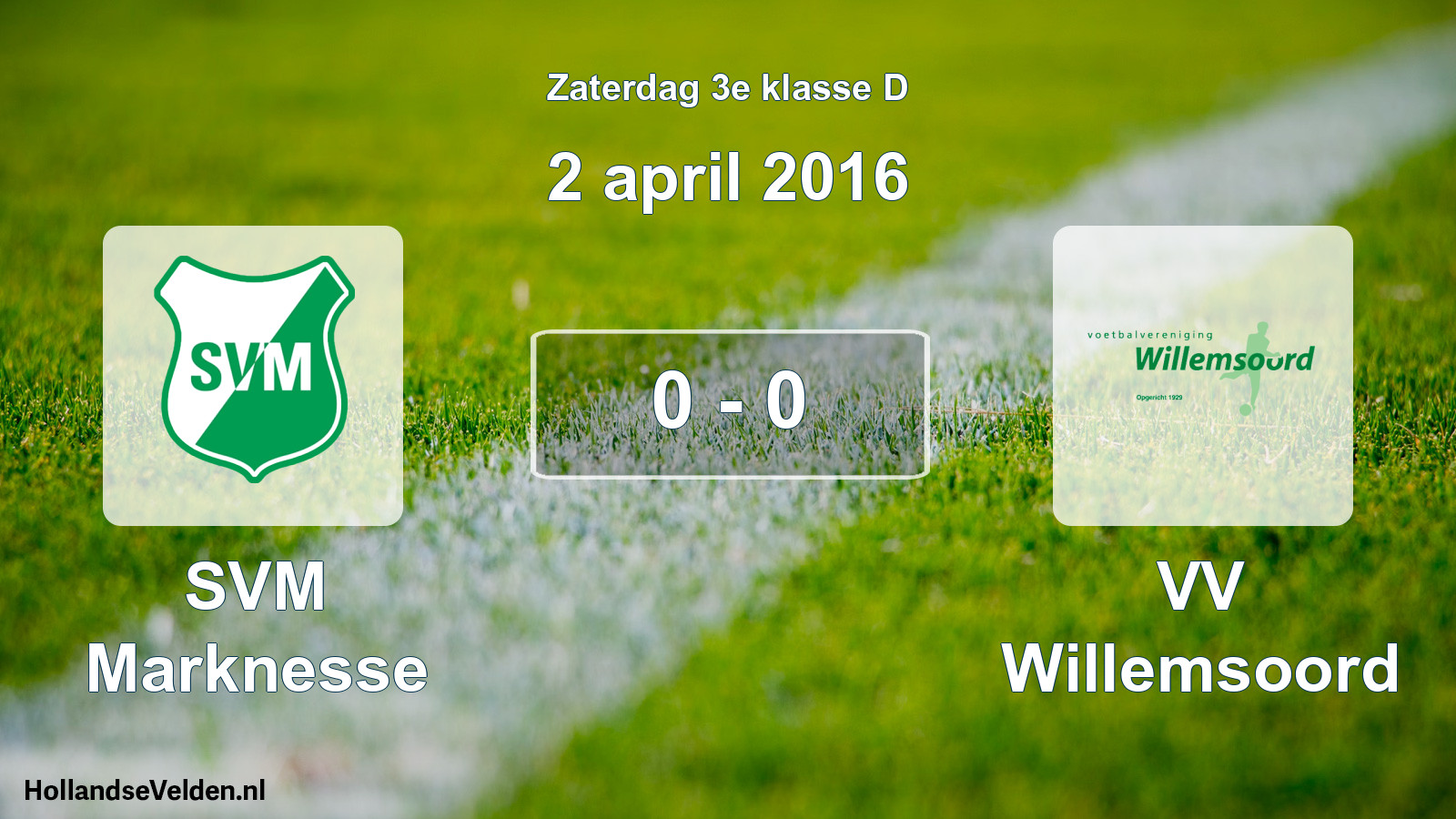Total number of matches played: SVM Marknesse - VV Willemsoord 0 - 0 (2 April 2016)
