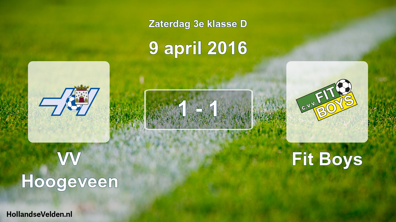 Total number of matches played: VV Hoogeveen - Fit Boys 1 - 1 (9 April 2016)