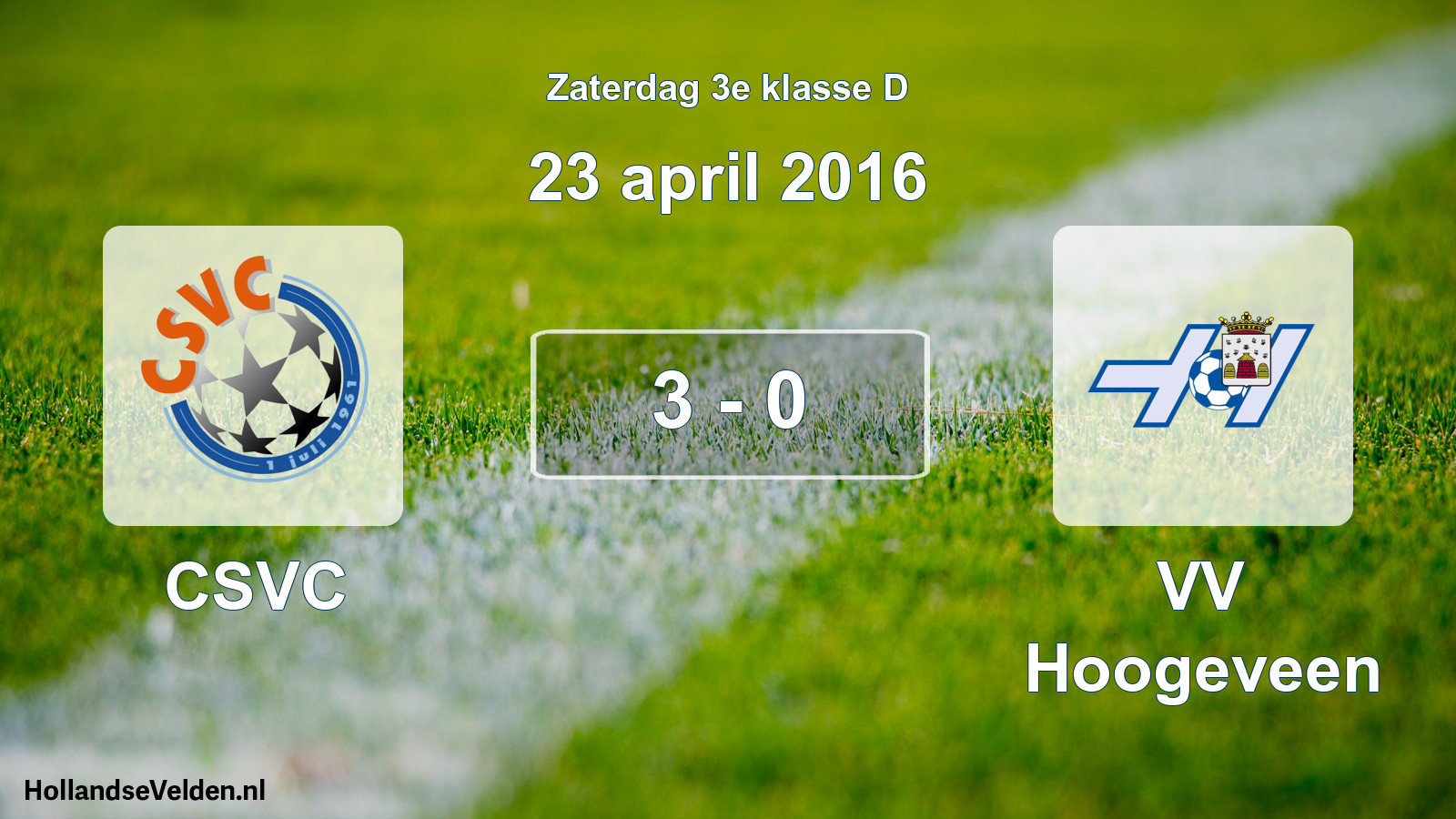 Total number of matches played: CSVC - VV Hoogeveen 3 - 0 (23 April 2016)