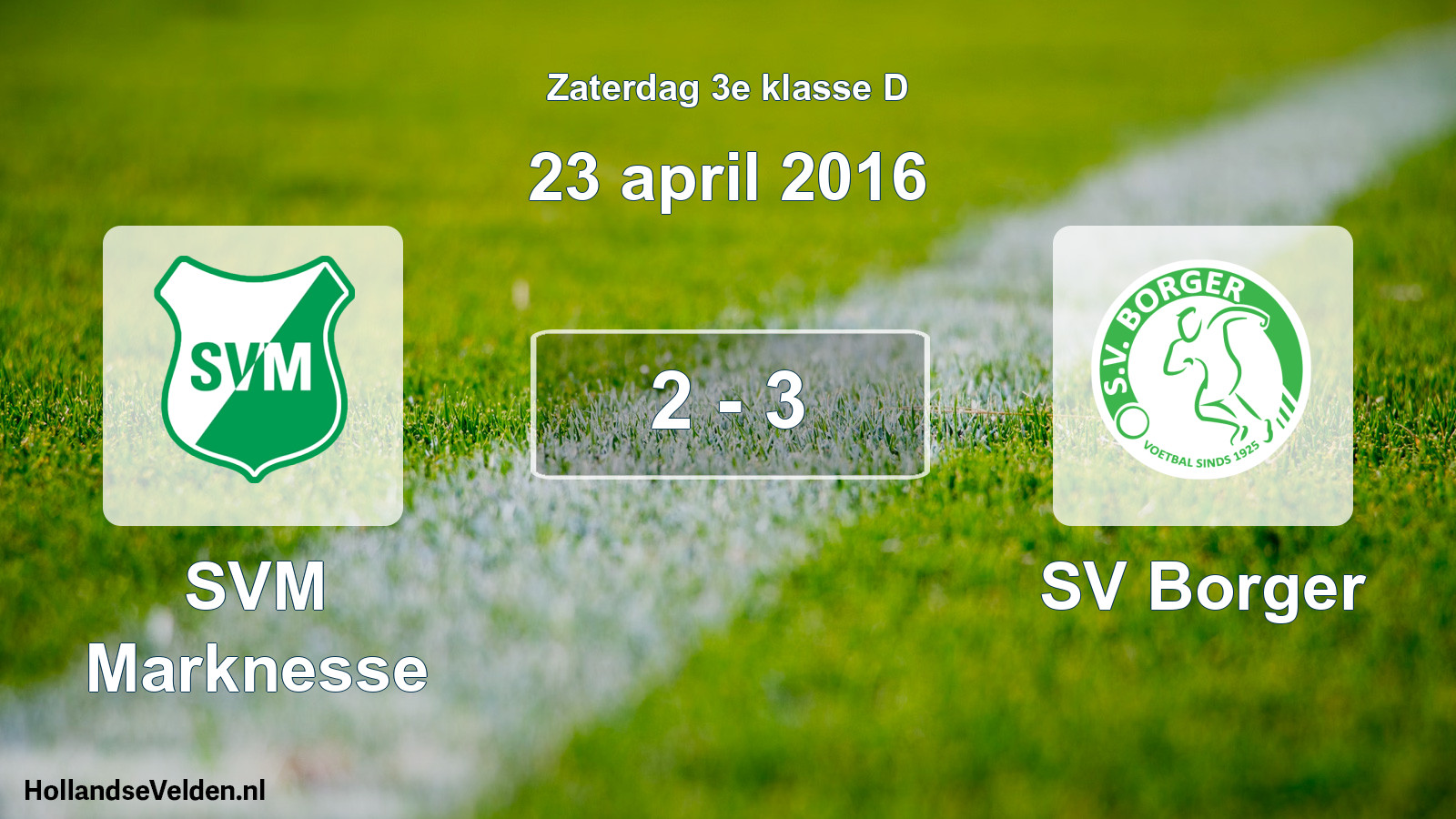 Total number of matches played: SVM Marknesse - SV Borger 2 - 3 (23 April 2016)