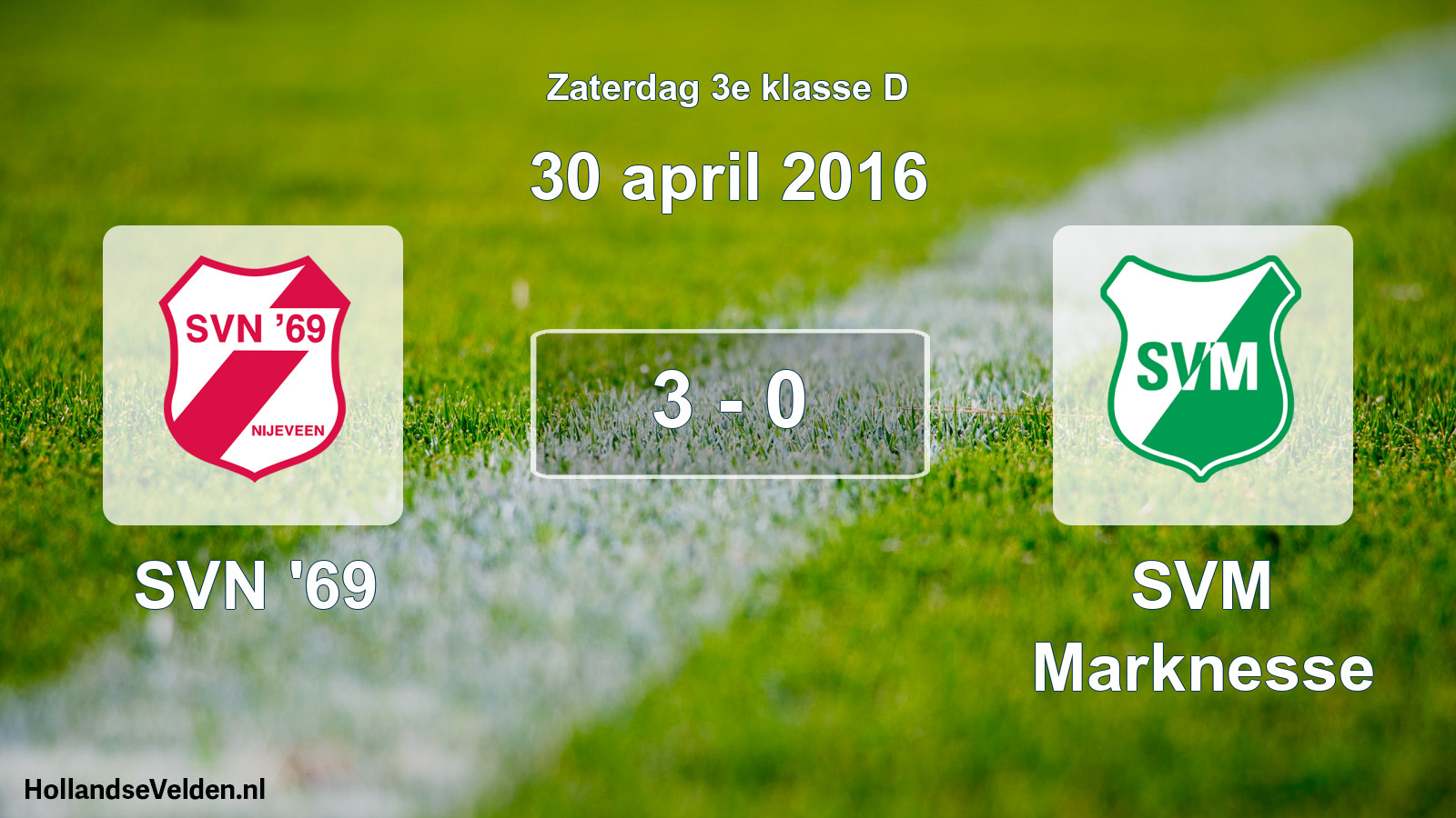 Total number of matches played: SVN '69 - SVM Marknesse 3 - 0 (30 April 2016)