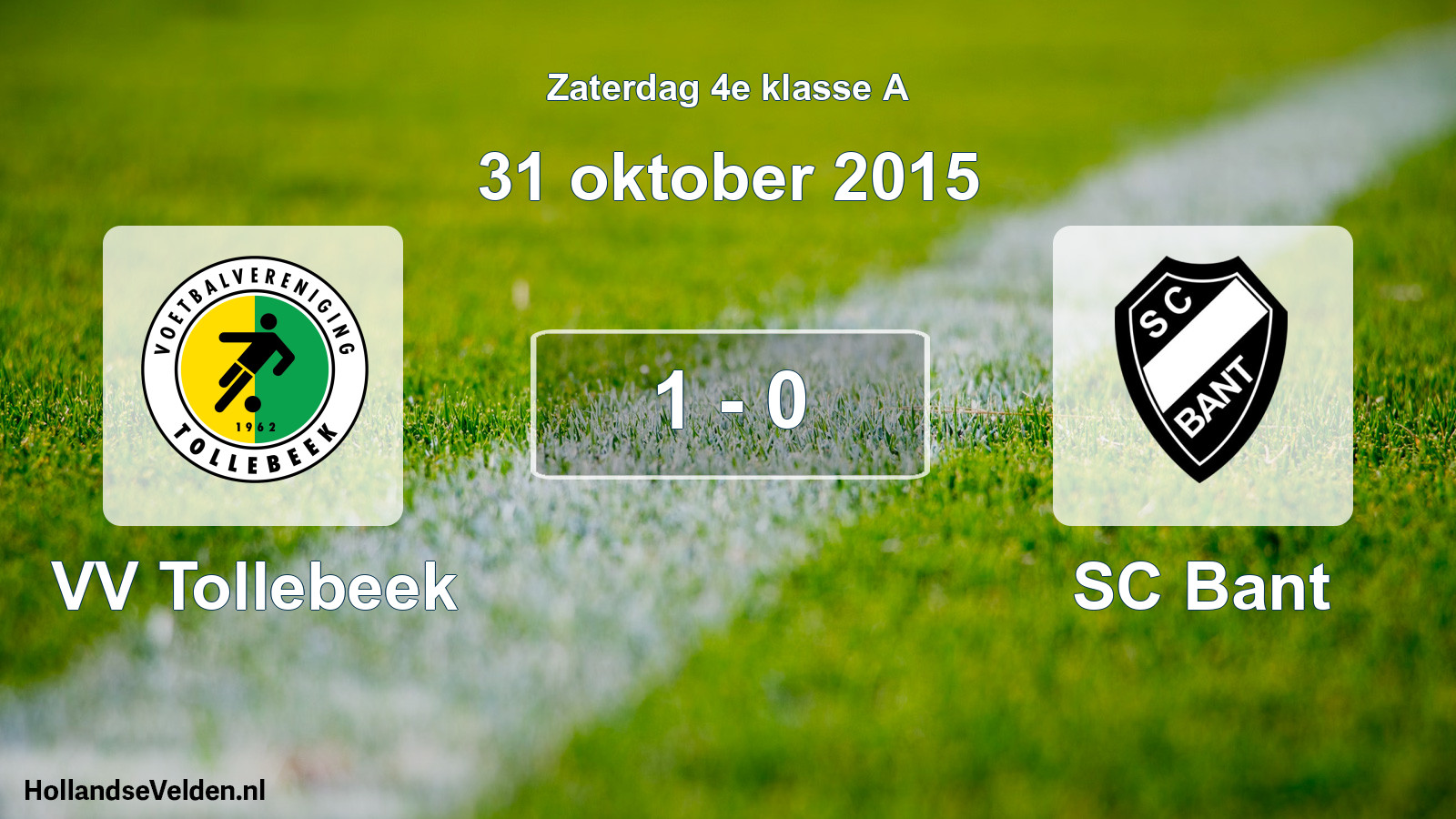 Total number of matches played: VV Tollebeek - SC Bant 1 - 0 (31 October 2015)